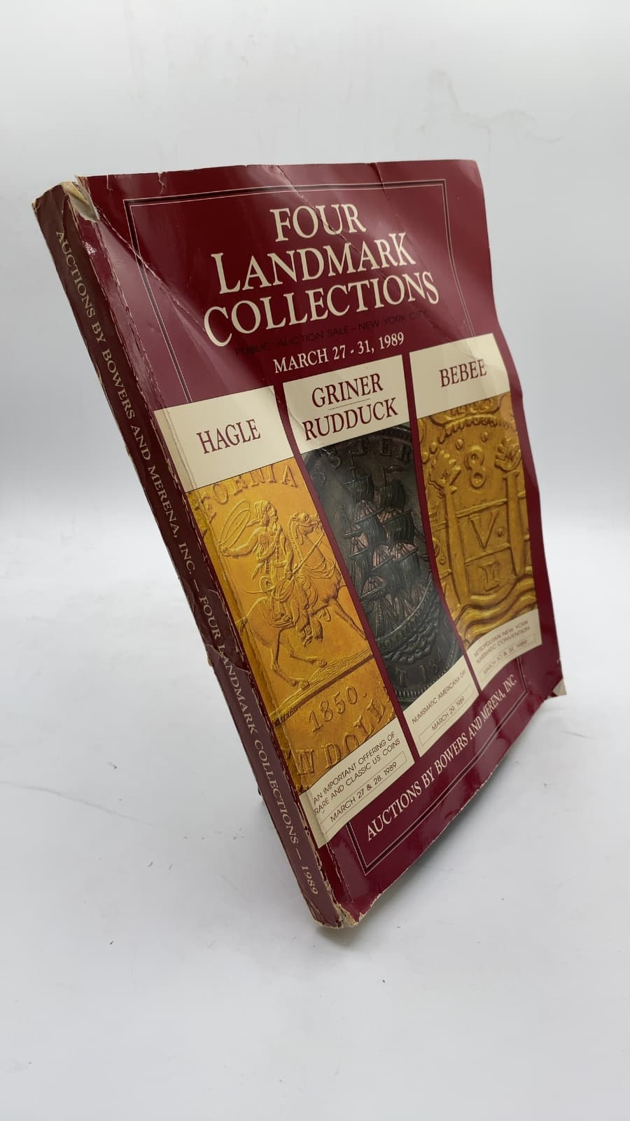 Four Landmark Collections: Hagle, Jerome Griner, Lionel L. Rudduck, Aubrey & Adeline Bebee and other important properties by Auctions by Bowers and Merena, Inc. - front cover