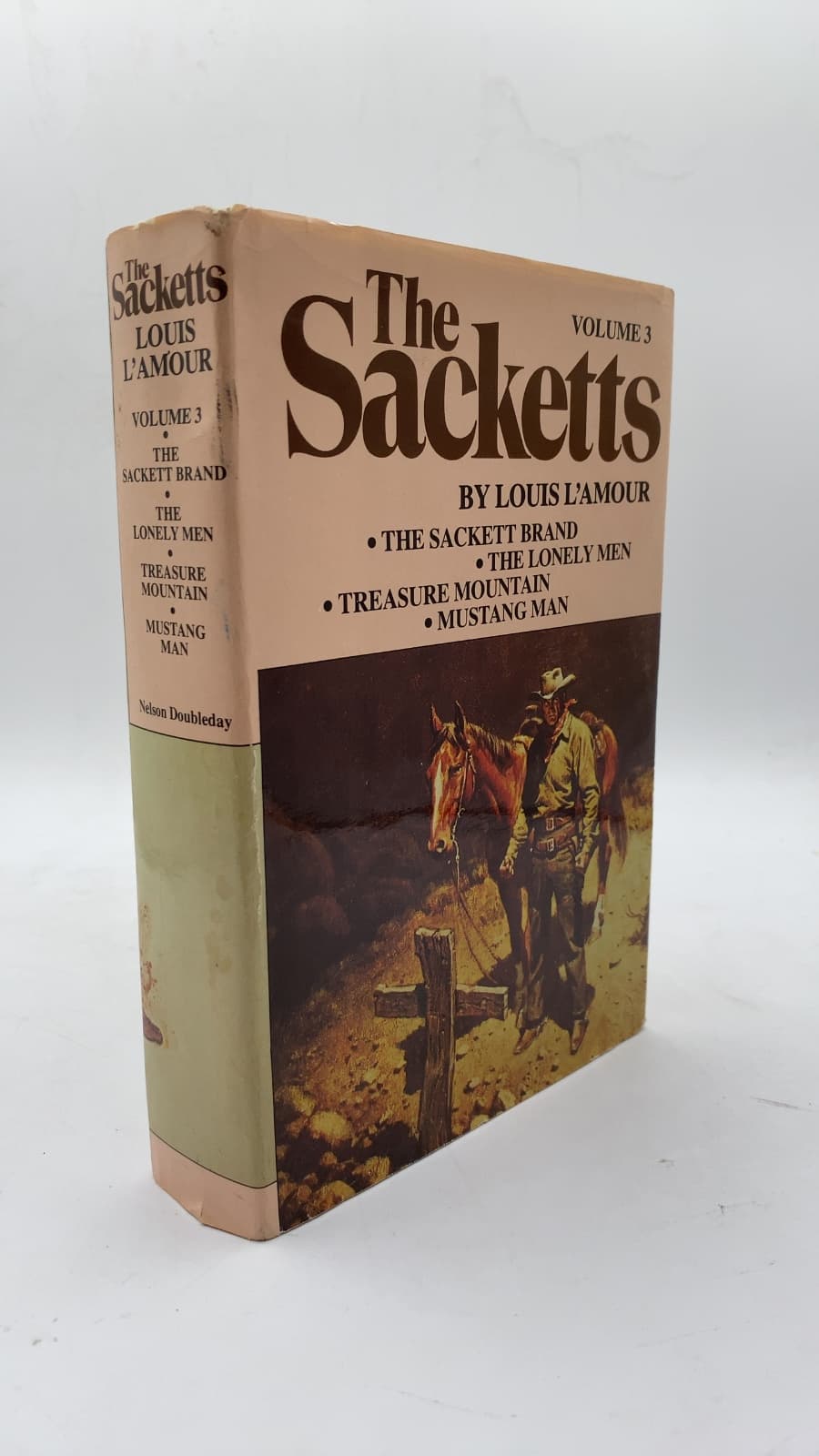 The Sackett Novels of Louis L'Amour Volume III