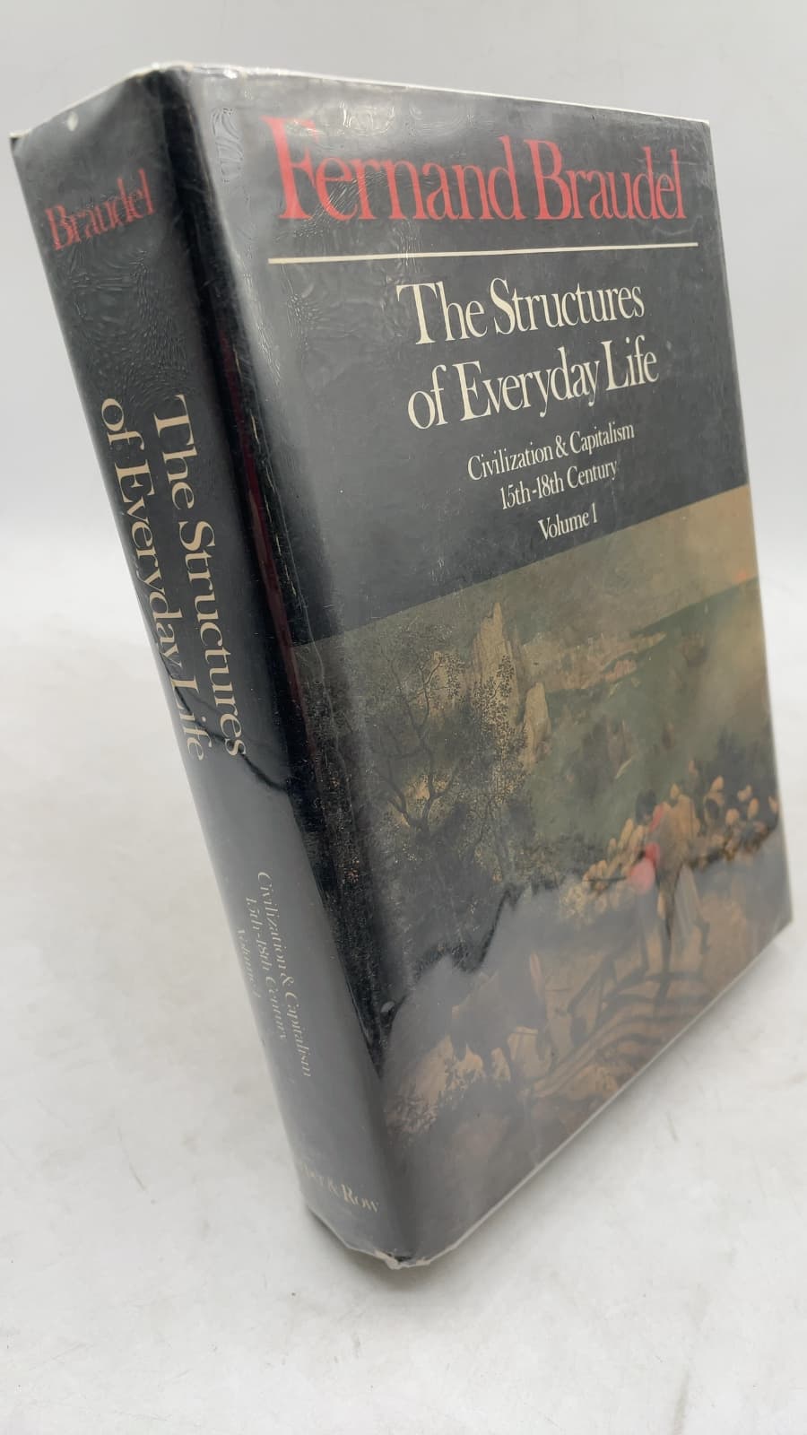 The Structures of Everyday Life: Civilization & Capitalism 15th-18th Century, Volume I by Fernand Braudel - front cover