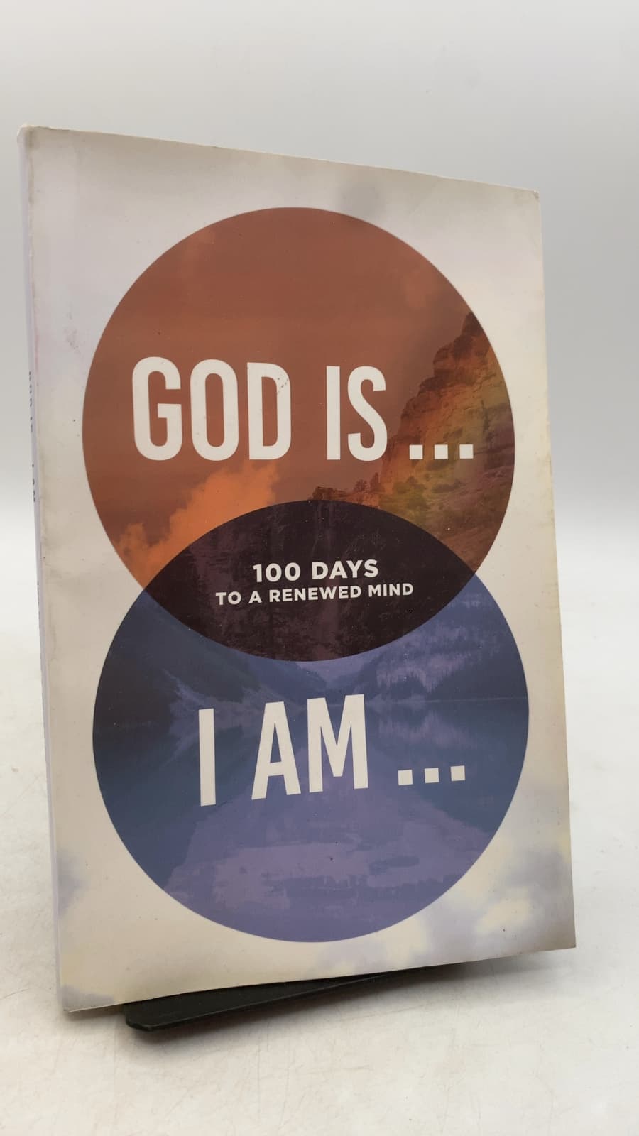 GOD IS ... I AM ... 100 Days TO A Renewed Mind - front cover