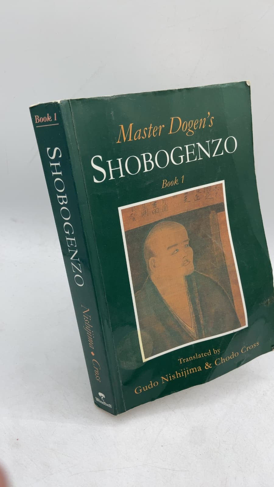 Master Dogen's Shobogenzo Book 1
