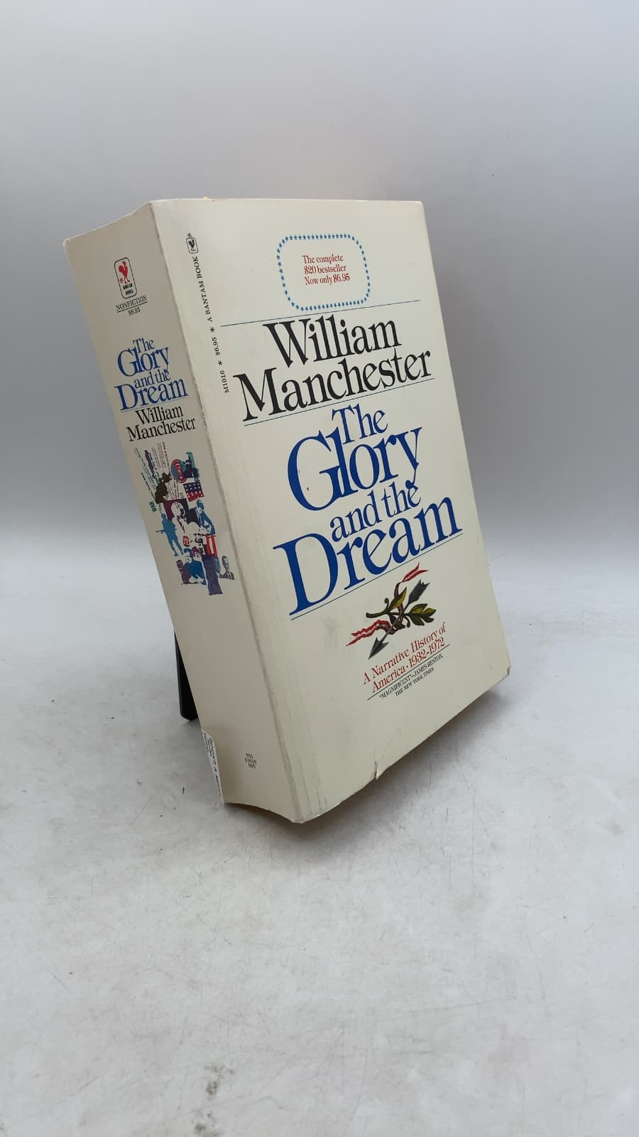 The Glory and the Dream: A Narrative History of America 1932-1972 by William Manchester - front cover