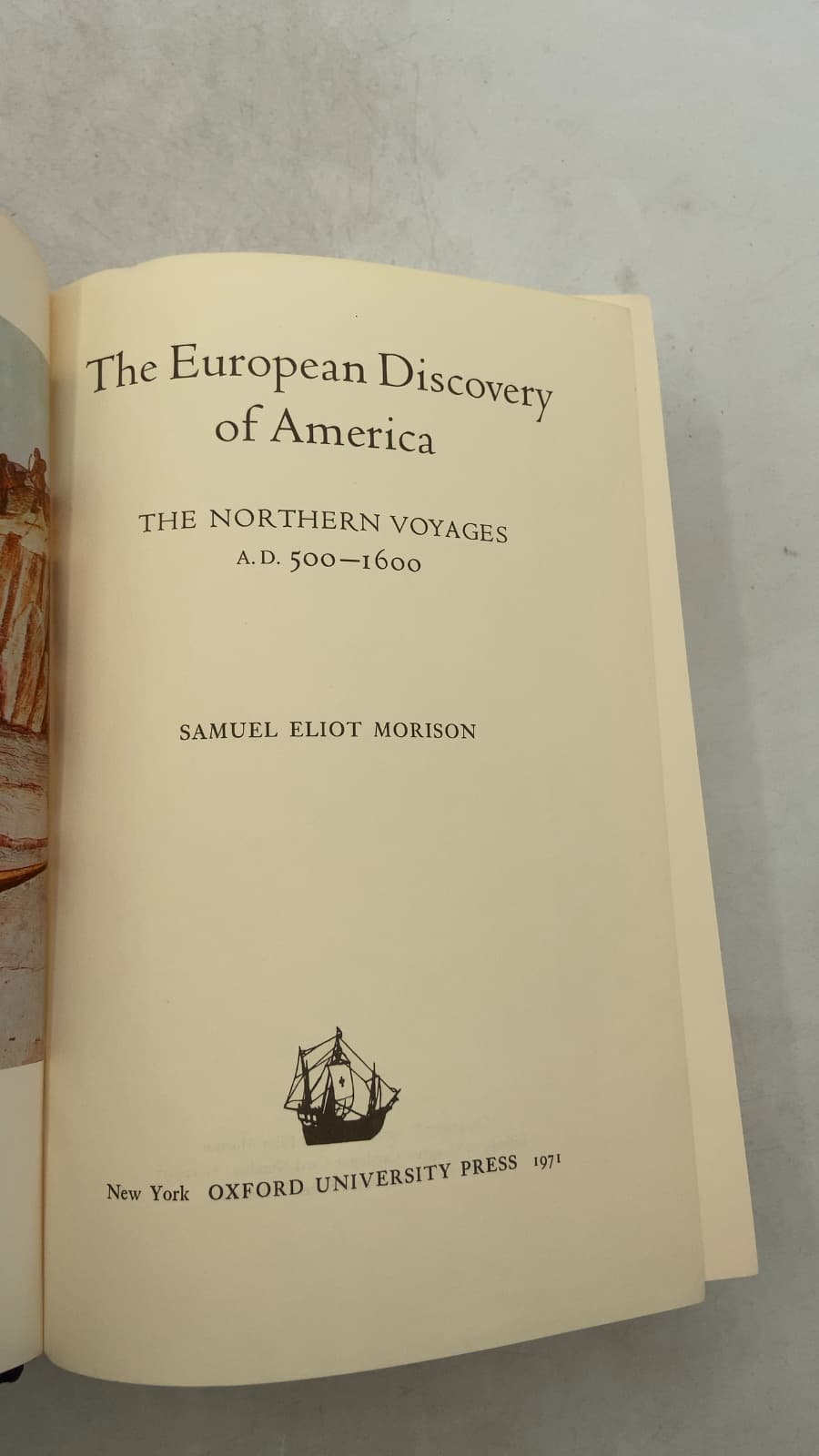 The European Discovery of America: The Northern Voyages A.D. 500-1600 by Samuel Eliot Morison - title page