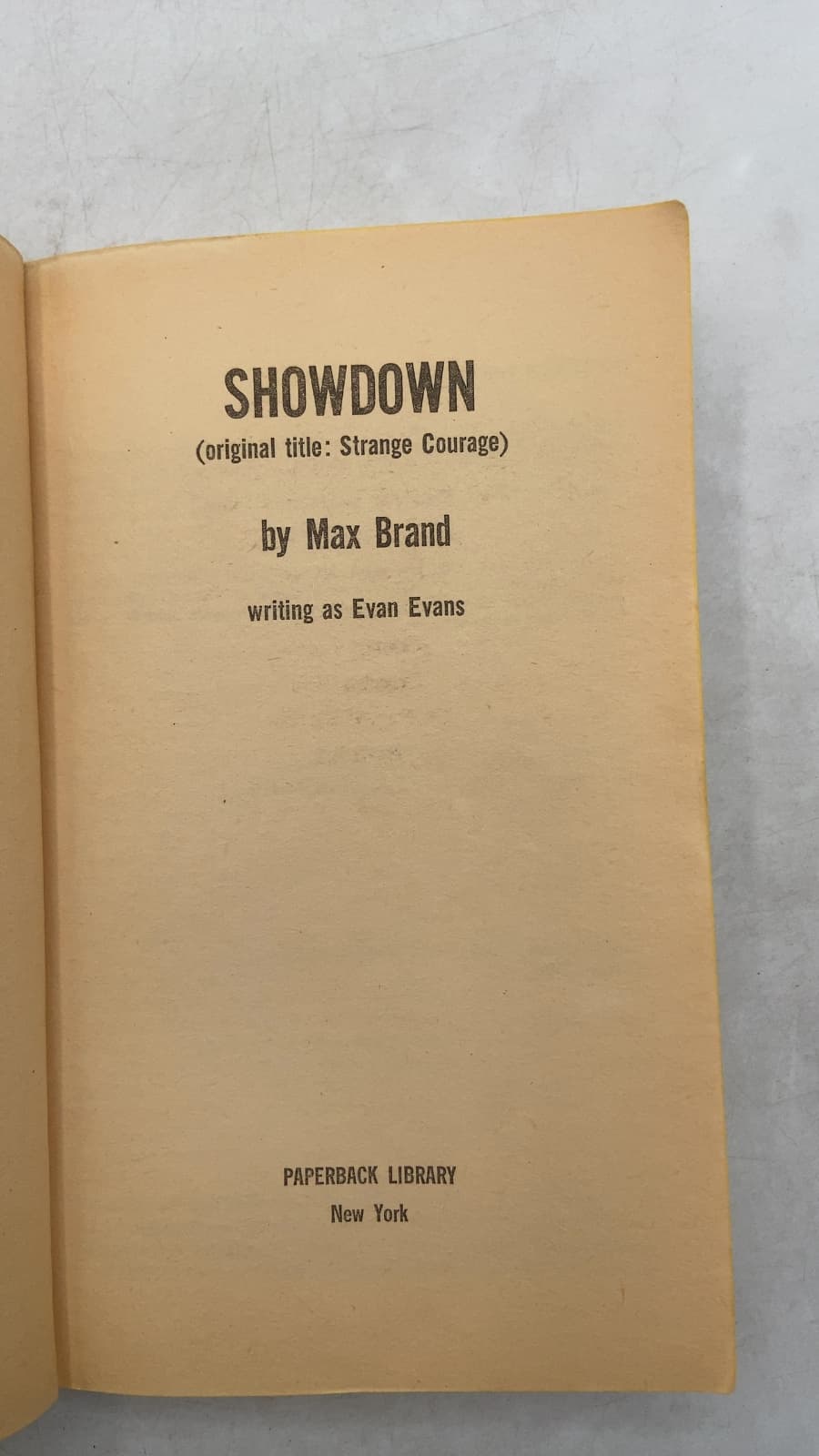 Showdown (original title: Strange Courage) by Max Brand, writing as Evan Evans - title page