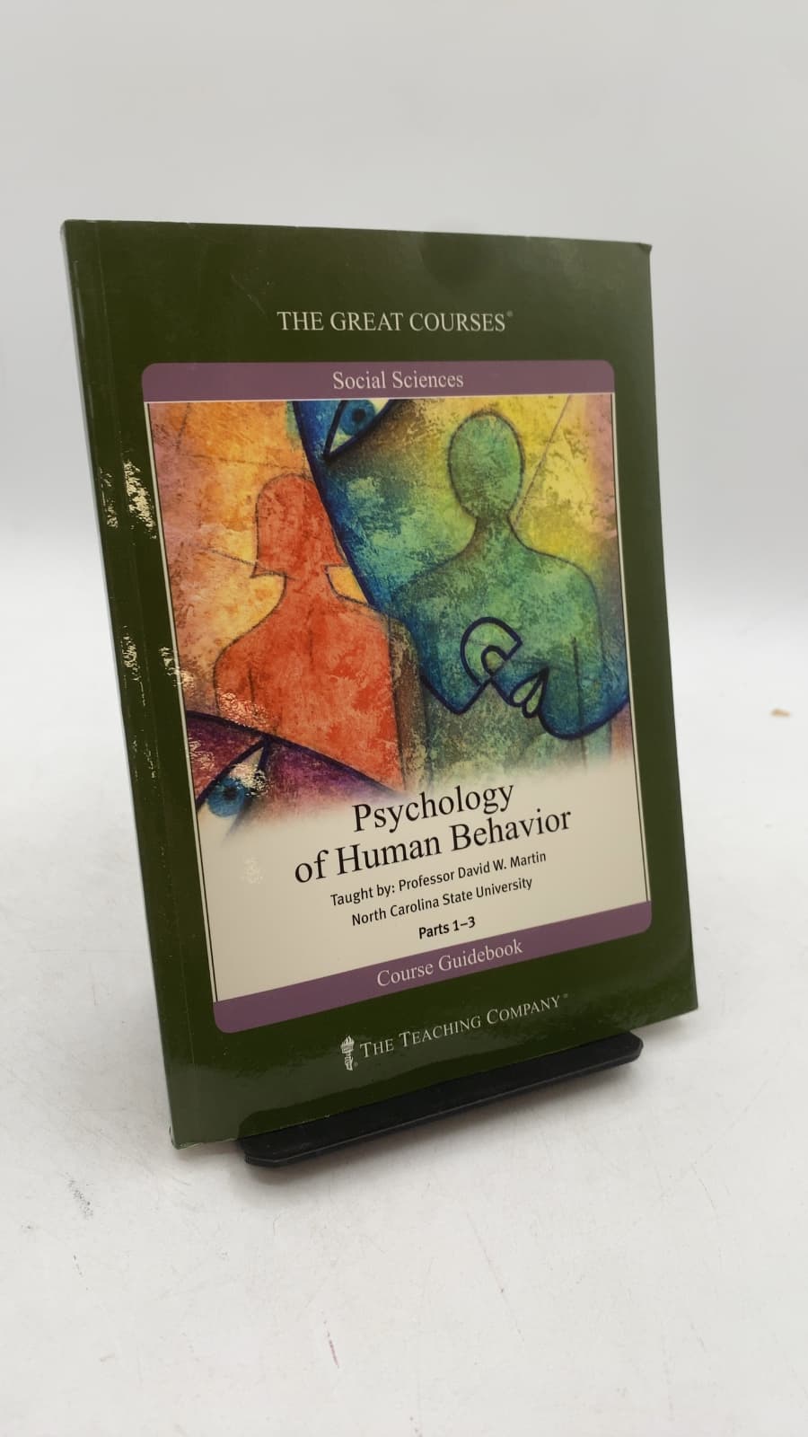 Psychology of Human Behavior Parts I–III by David W. Martin, Ph.D. - front cover