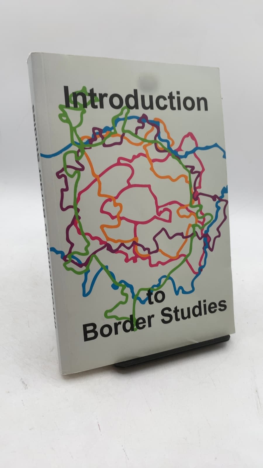 Introduction to Border Studies by Edited by Sergei V. Sevastianov, Jussi P. Laine, and Anton A. Kireev - front cover