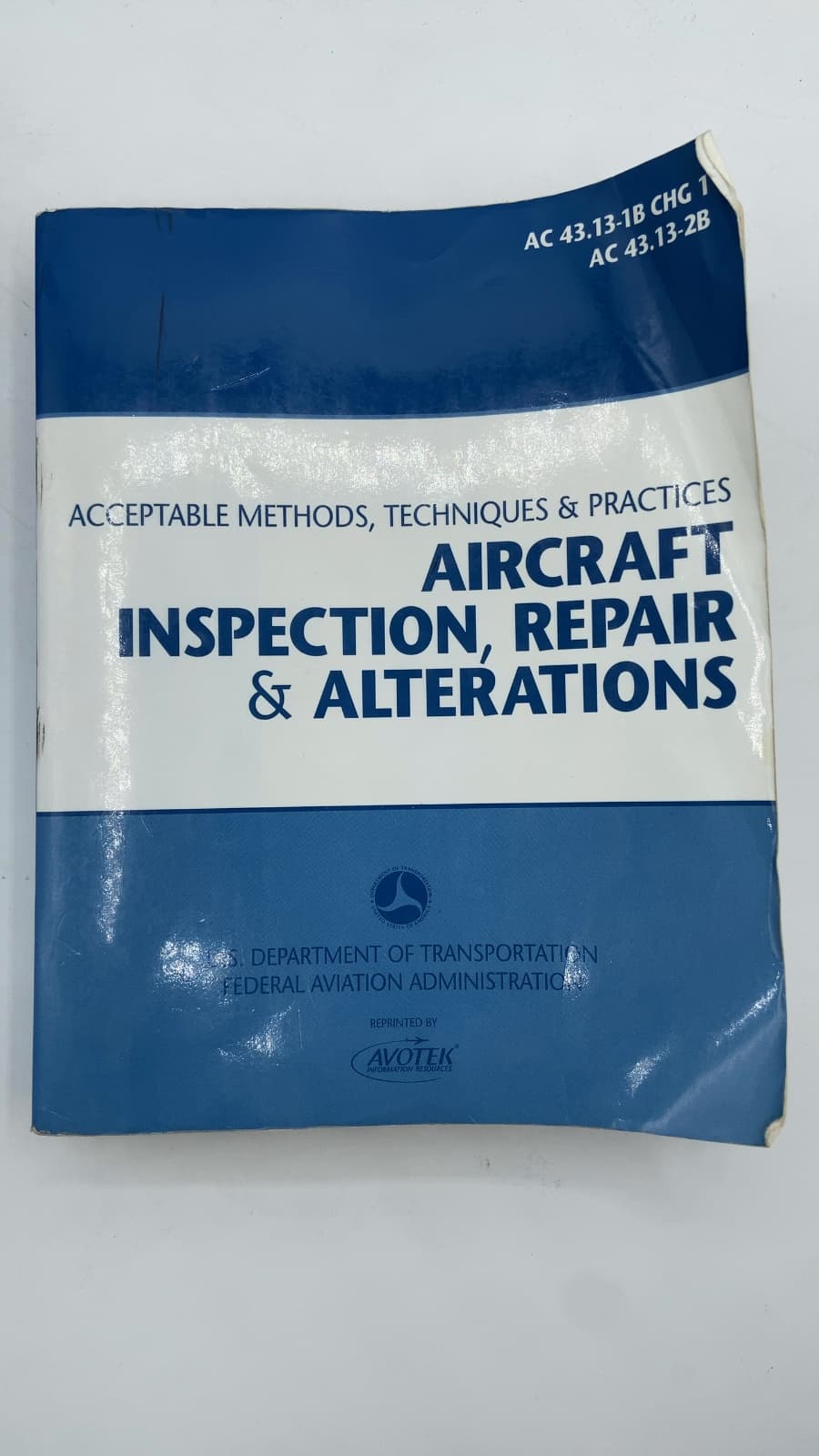 Aircraft Inspection, Repair & Alterations: Acceptable Methods, Techniques & Practices by U.S. Department of Transportation, Federal Aviation Administration - quarter view showing binding condition