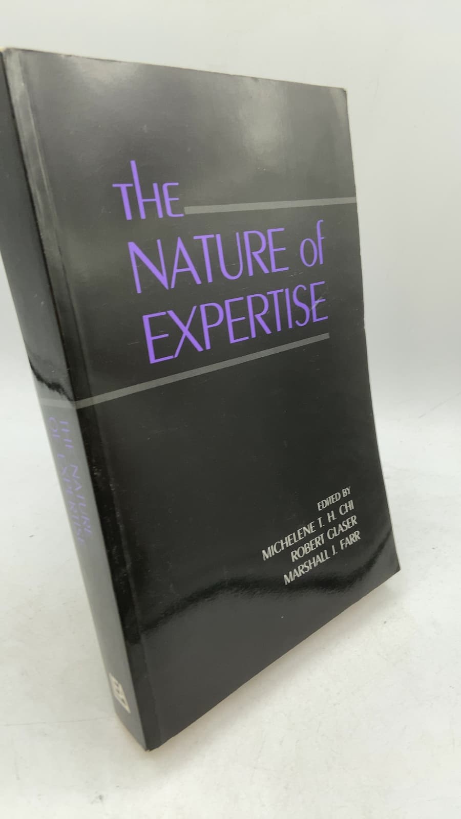 The Nature of Expertise by Michelene T. H. Chi, Robert Glaser, Marshall J. Farr - front cover