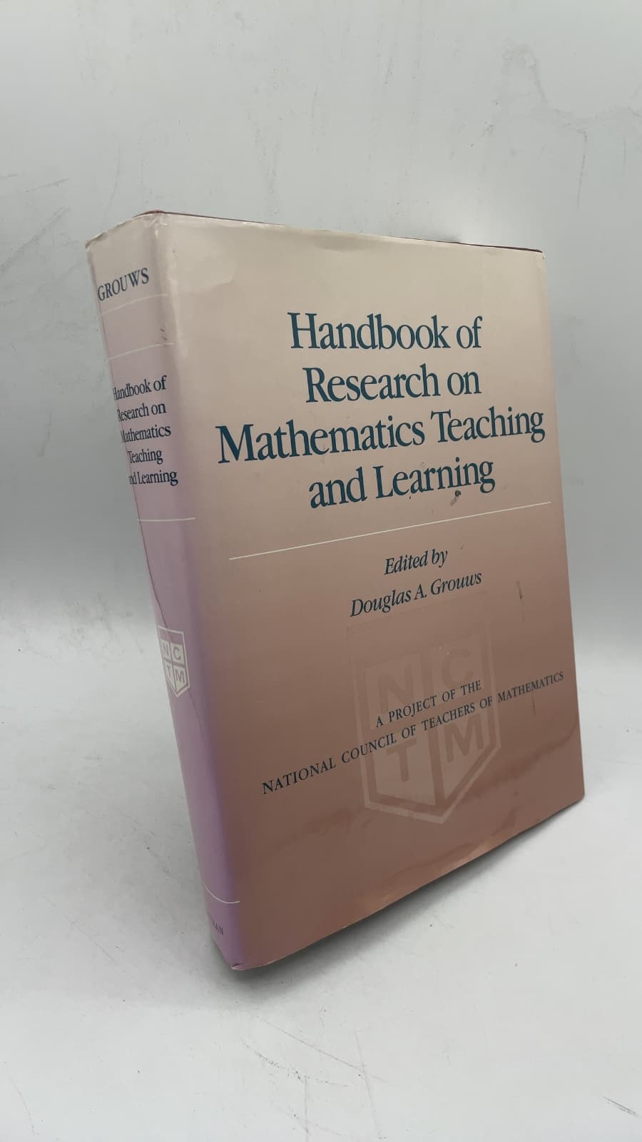 Handbook of Research on Mathematics Teaching and Learning by Douglas A. Grouws - front cover