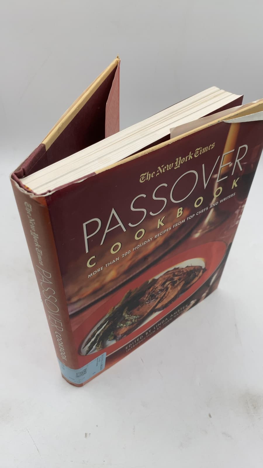 The New York Times Passover Cookbook: More Than 200 Holiday Recipes from Top Chefs and Writers by Edited by Linda Amster - front cover