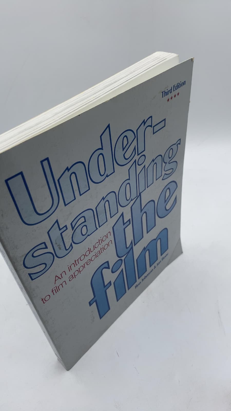 Understanding the Film: An introduction to film appreciation by Ron Johnson & Jan Bone - front cover