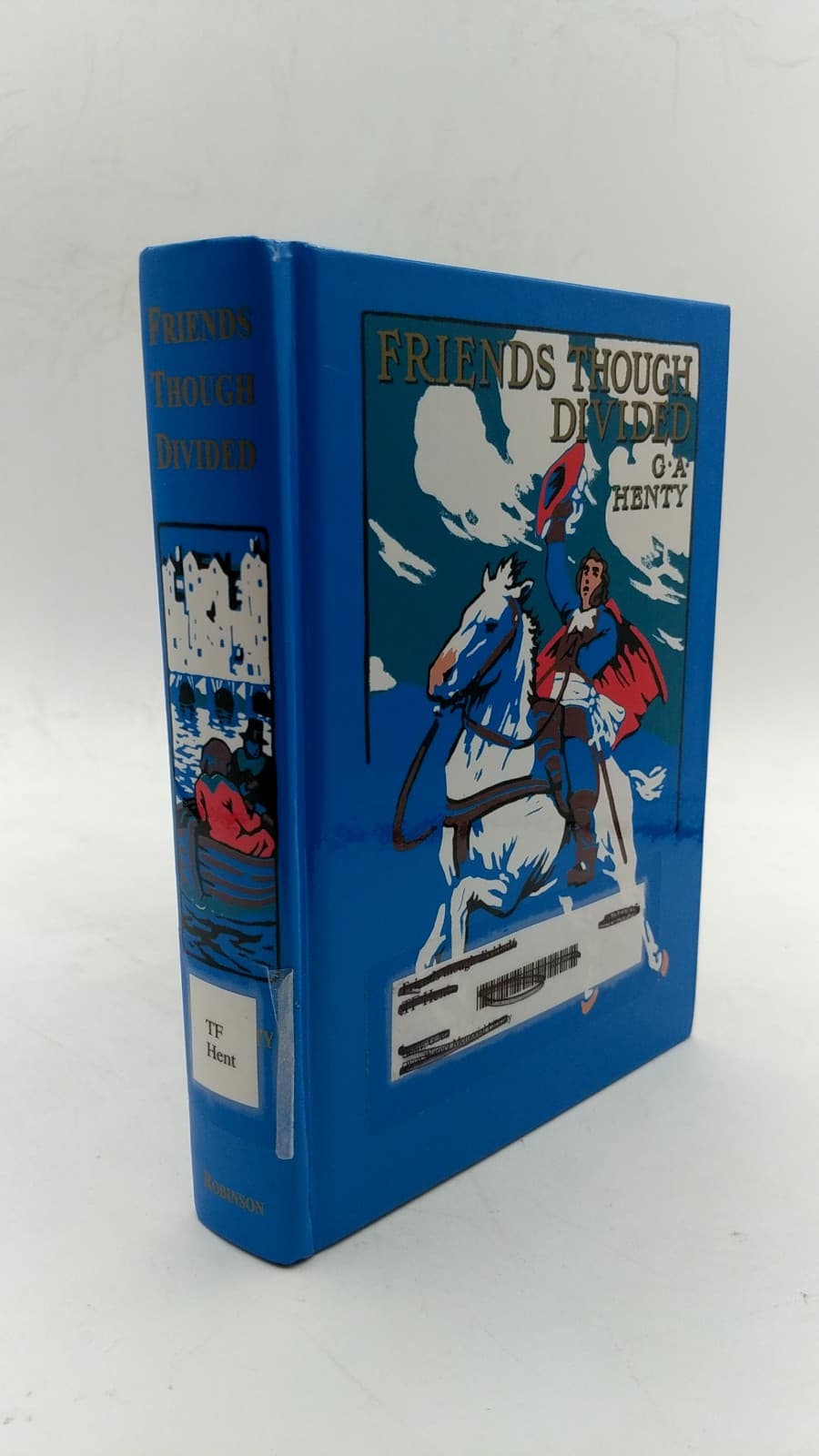 Friends Though Divided: A Tale of the Civil War by G. A. Henty - front cover