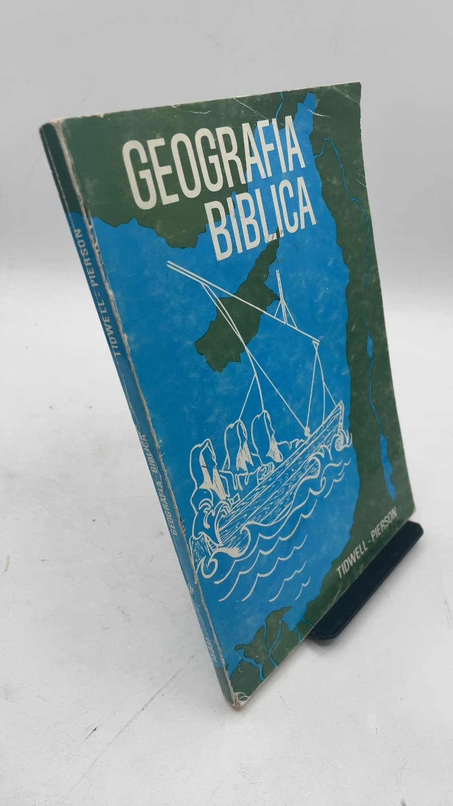 LA Geografia Biblica by J. B. Tidwell (Versión Castellana: Carlos C. Pierson) - front cover