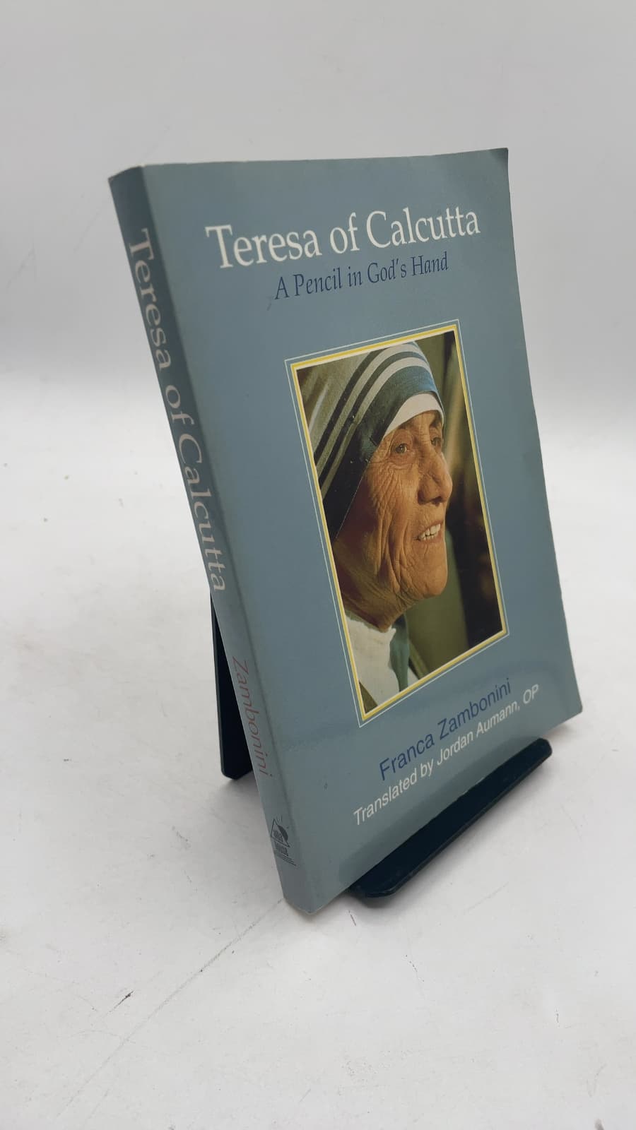 Teresa of Calcutta: A Pencil in God's Hand by Franca Zambonini - front cover