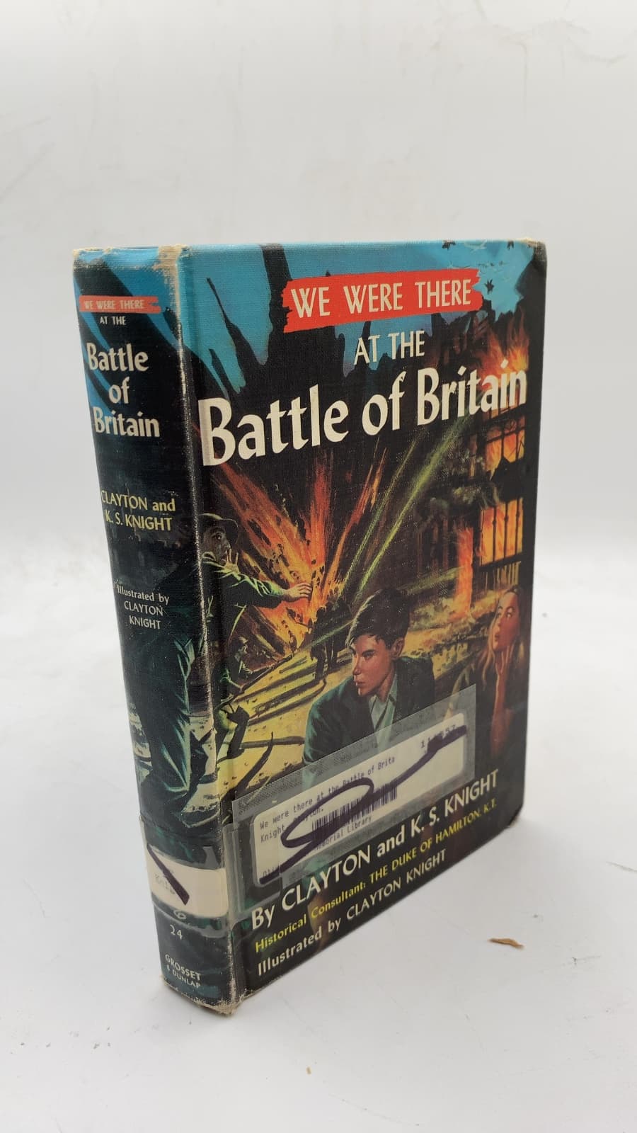 We Were There at the Battle of Britain by Clayton and K. S. Knight - front cover