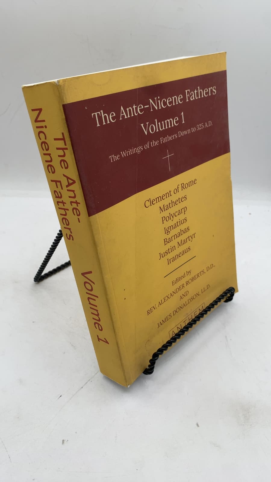 The Ante-Nicene Fathers Volume 1 by Rev. Alexander Roberts, D.D., and James Donaldson, LL.D. - front cover