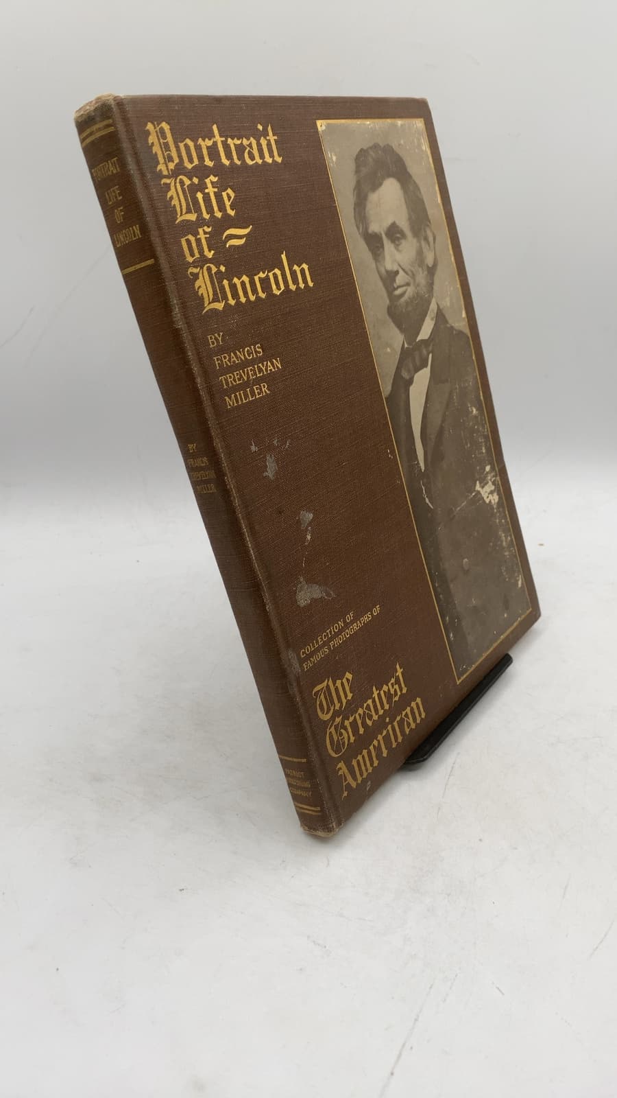Portrait Life of Lincoln by Francis Trevelyan Miller - front cover