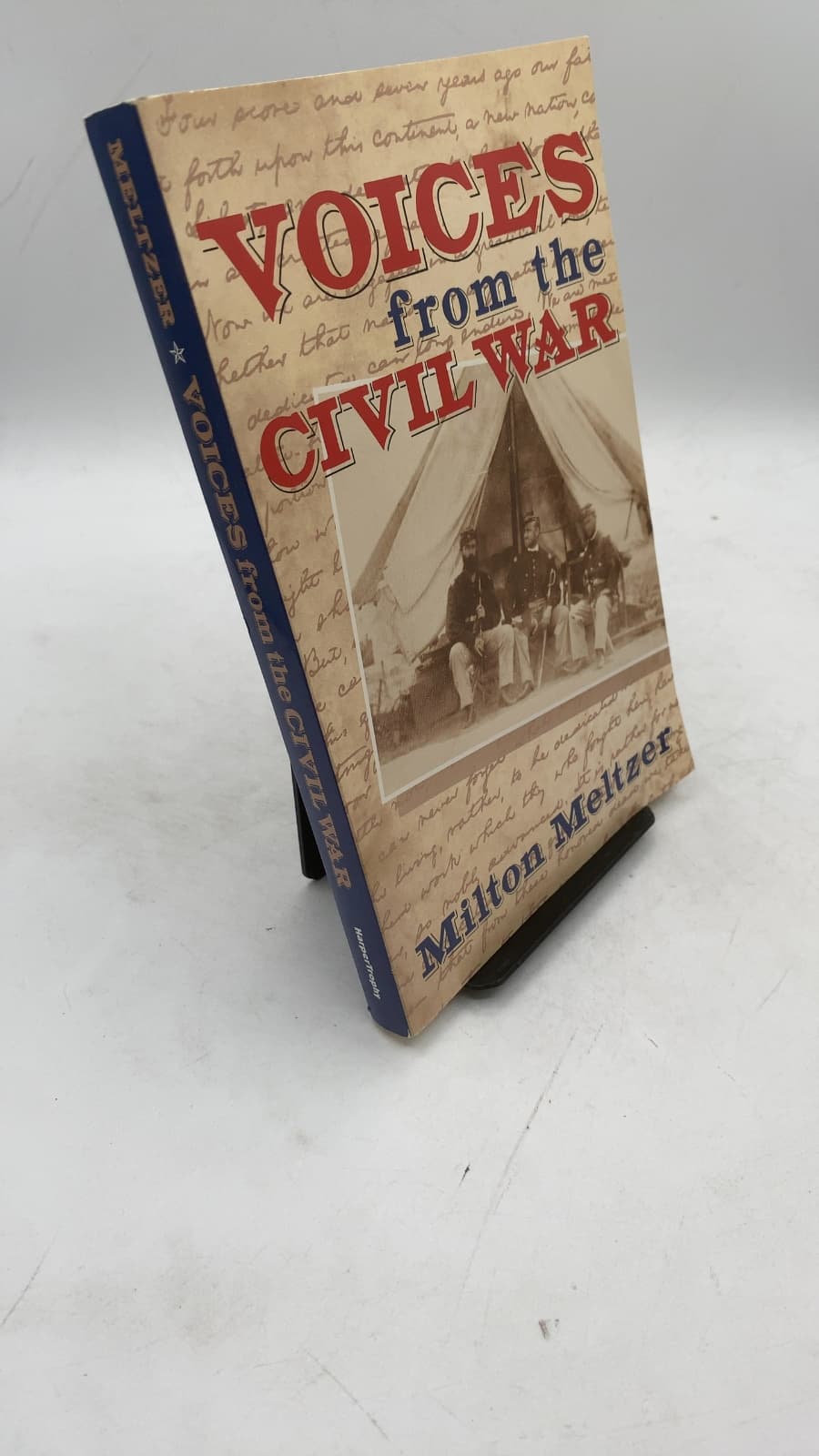 Voices from the Civil War: A Documentary History of the Great American Conflict by Milton Meltzer - front cover