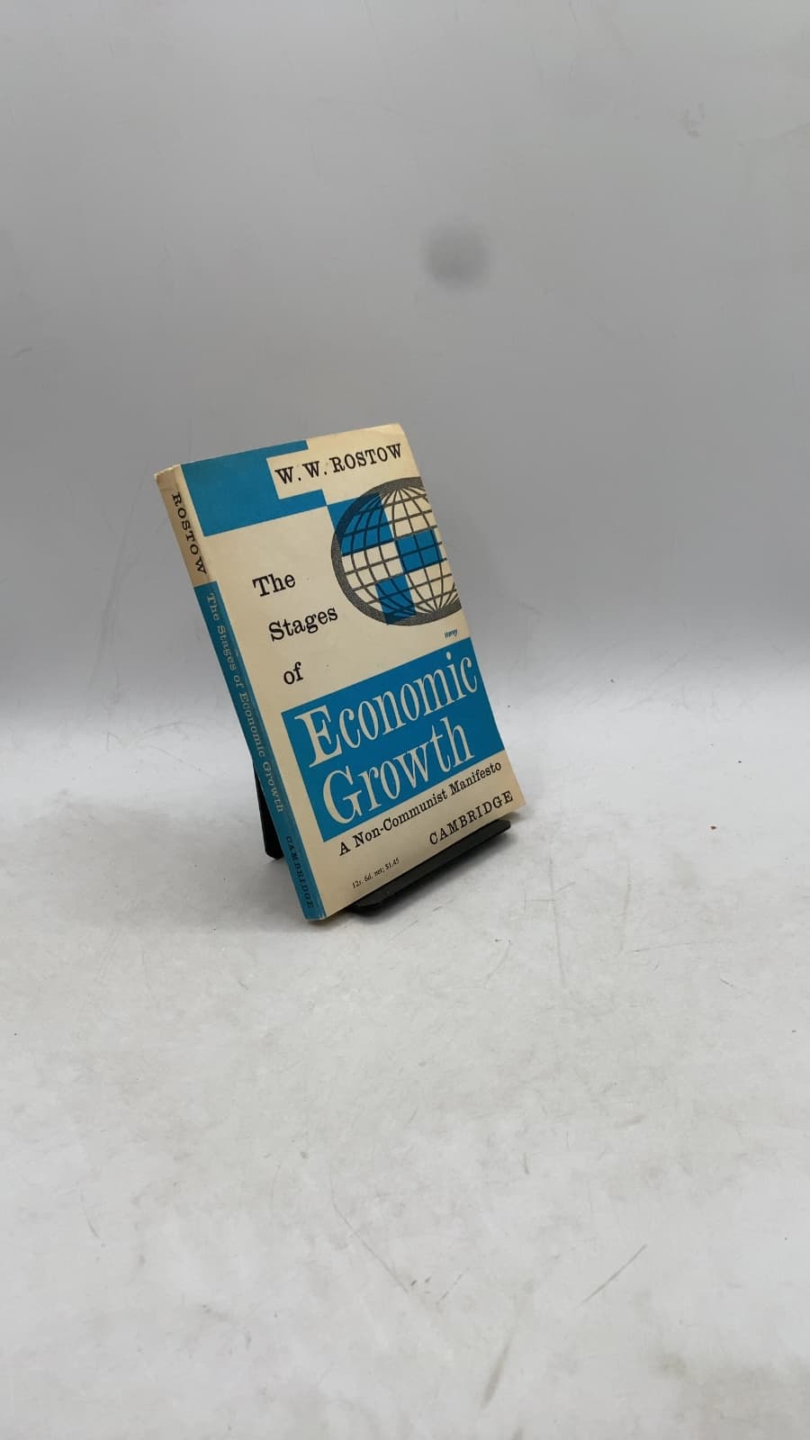The Stages of Economic Growth: A Non-Communist Manifesto by W. W. Rostow - front cover