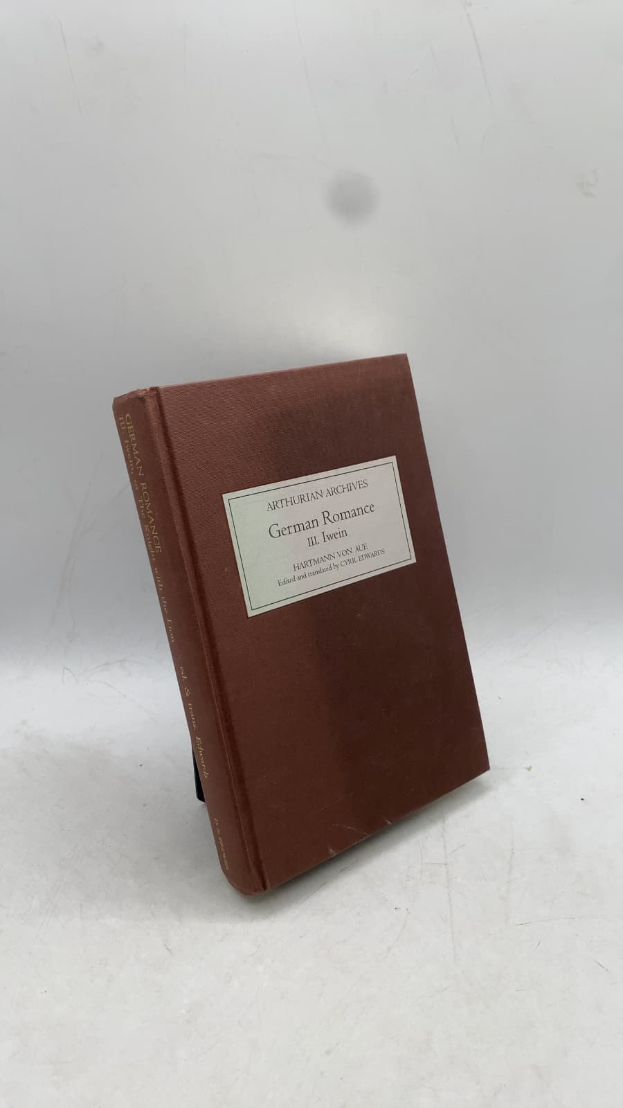 German Romance Volume III: Iwein or The Knight with the Lion by Hartmann von Aue; edited and translated by Cyril Edwards - front cover