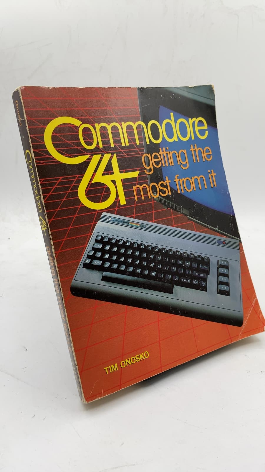 Commodore 64: Getting the Most From It by Tim Onosko - front cover