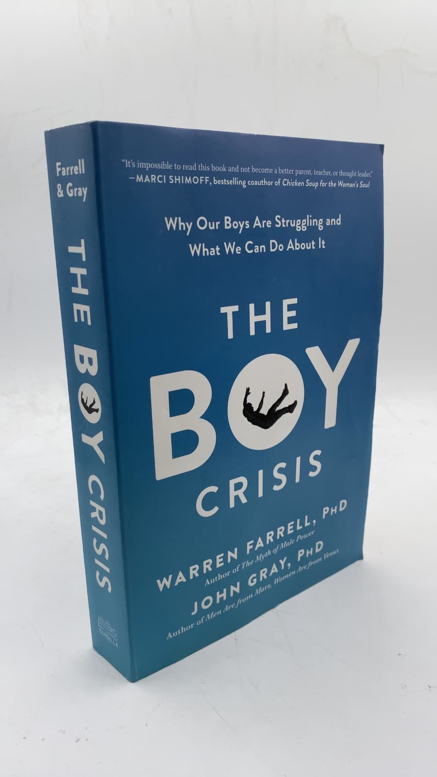 The Boy Crisis: Why Our Boys Are Struggling and What We Can Do About It by Warren Farrell, PhD and John Gray, PhD - front cover