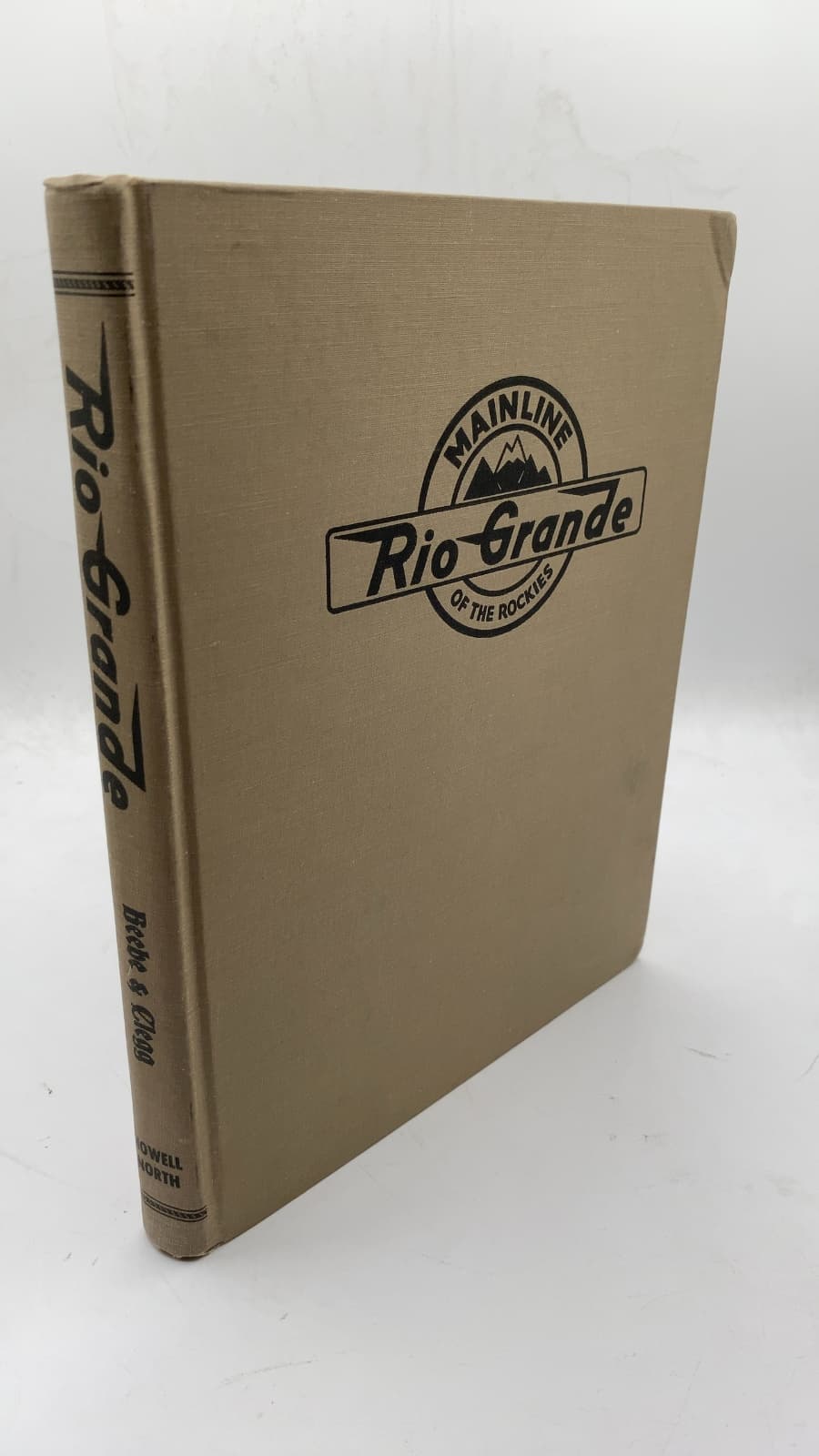 Rio Grande: Mainline of the Rockies by Lucius Beebe & Charles Clegg - front cover