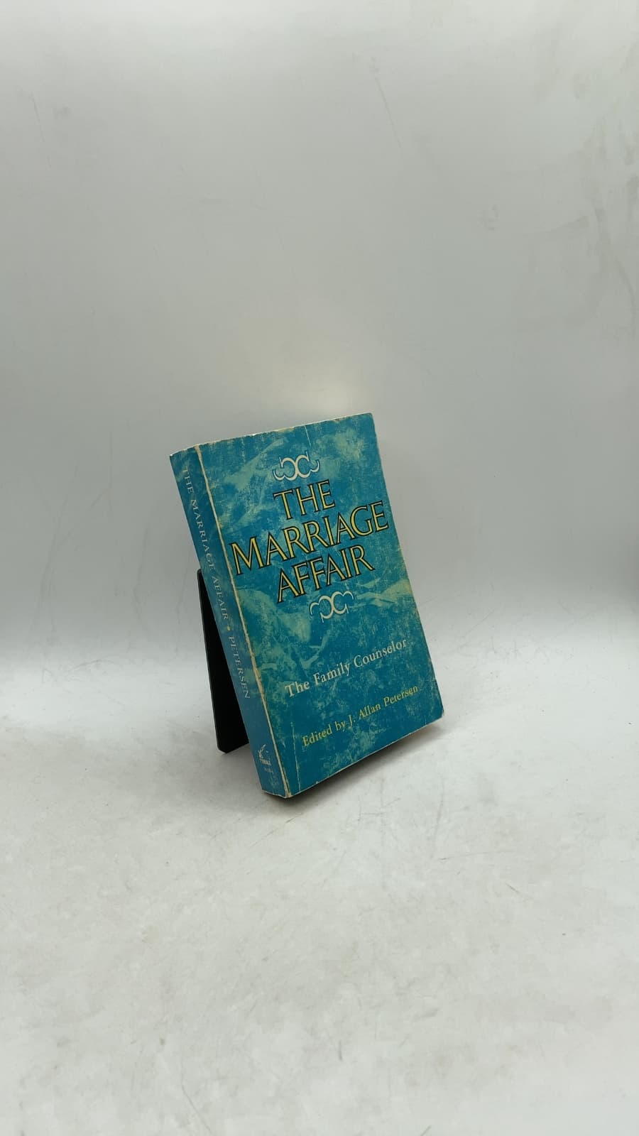 The Marriage Affair: The Family Counselor by Edited by J. Allan Petersen - front cover