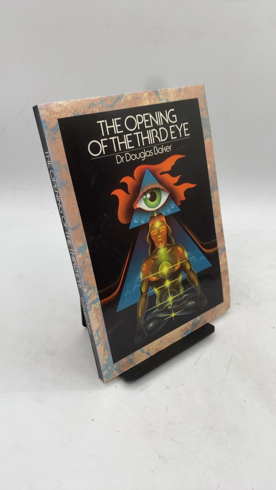 THE Opening OF THE Third EYE by Dr. Douglas M. Baker - front cover
