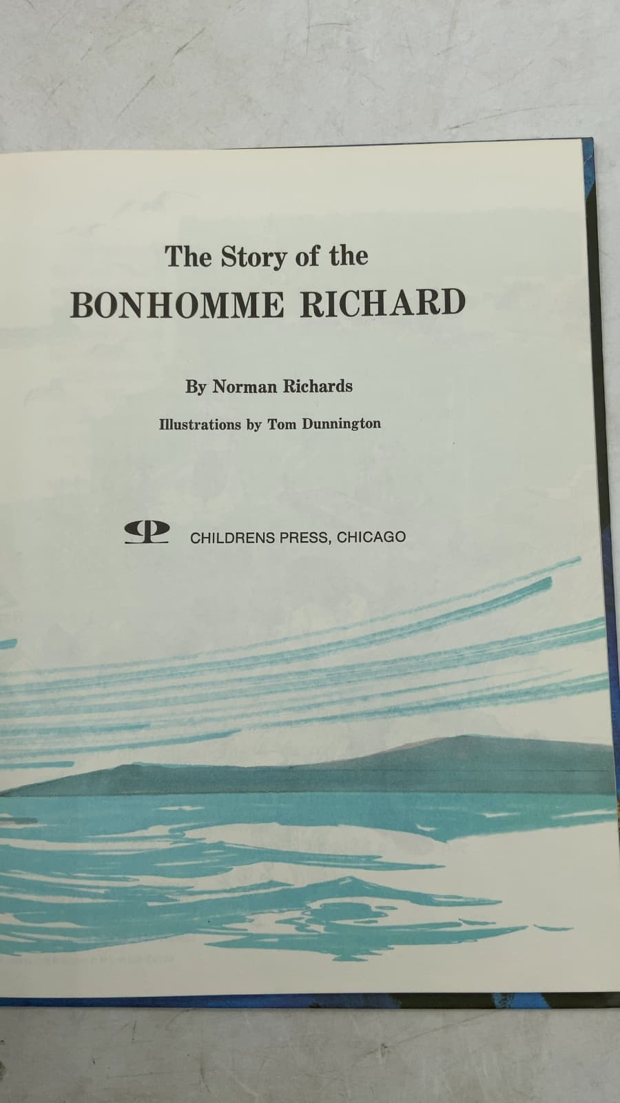 The Story of the Bonhomme Richard by Norman Richards - title page