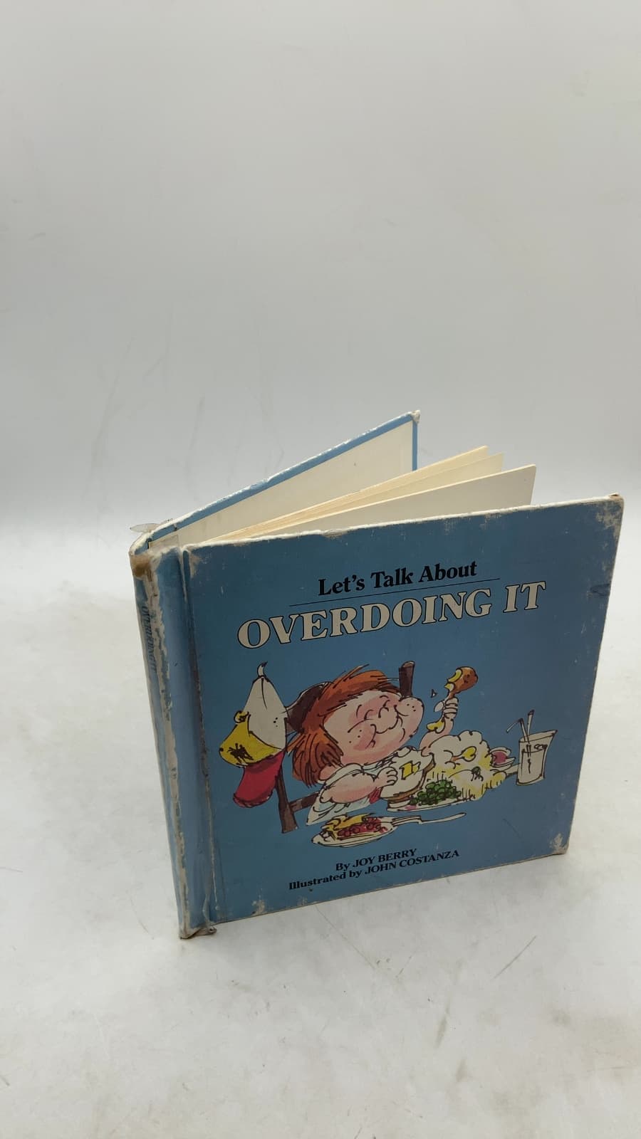 Let's Talk About Overdoing It by Joy Berry - front cover
