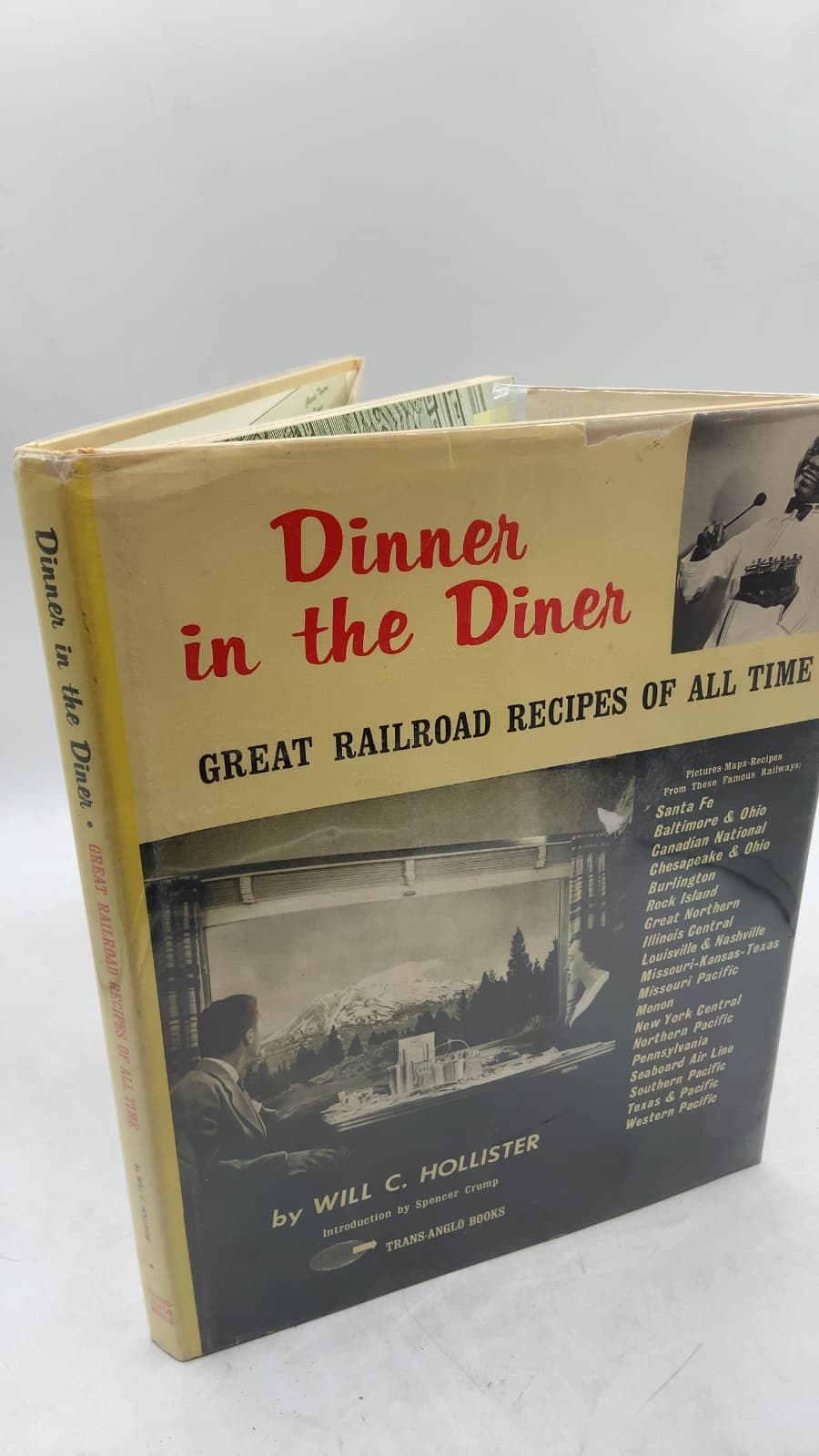 Dinner in the Diner: Great Railroad Recipes of All Time by Will C. Hollister - front cover