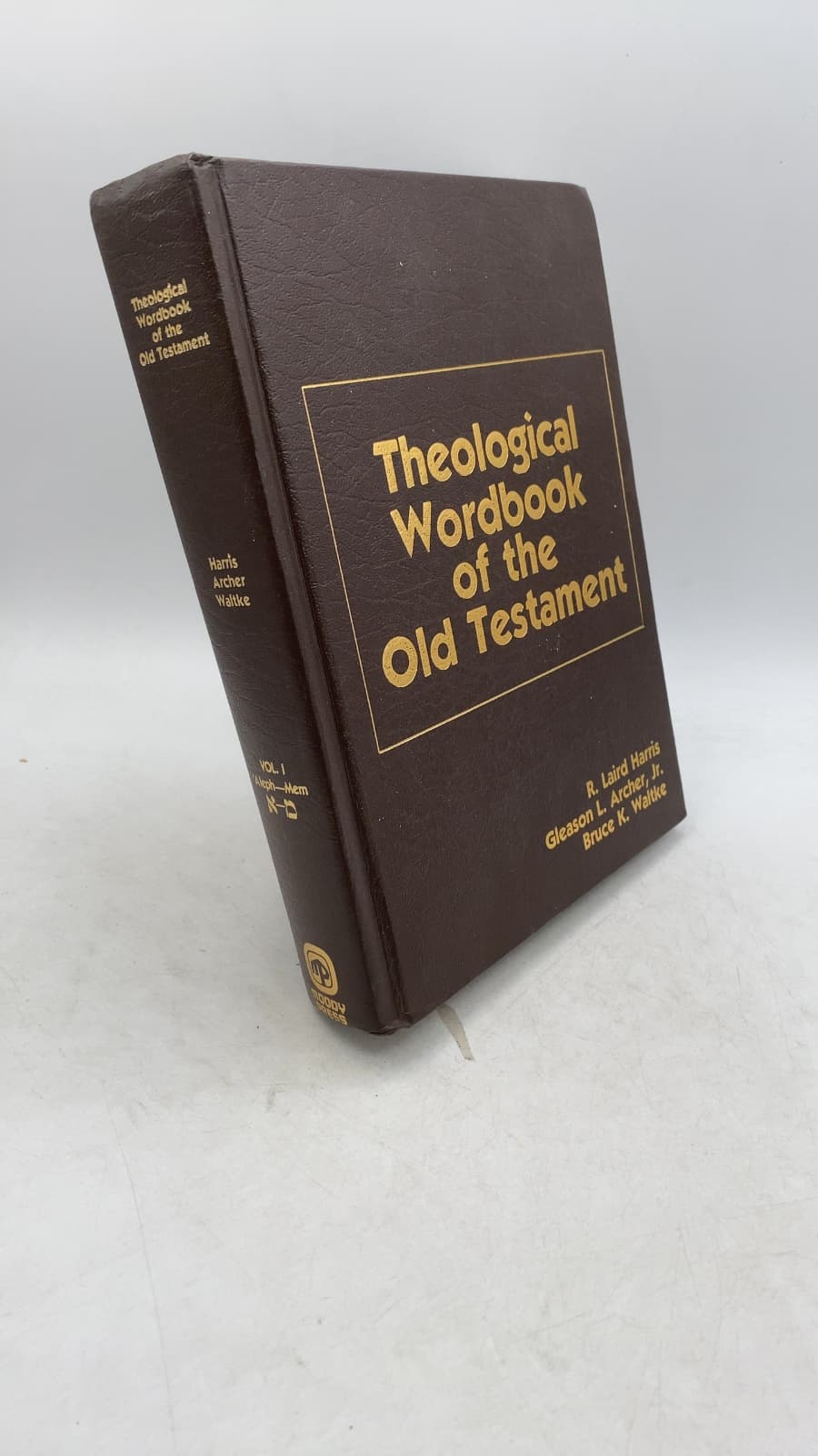 Theological Wordbook of the Old Testament Volume 1