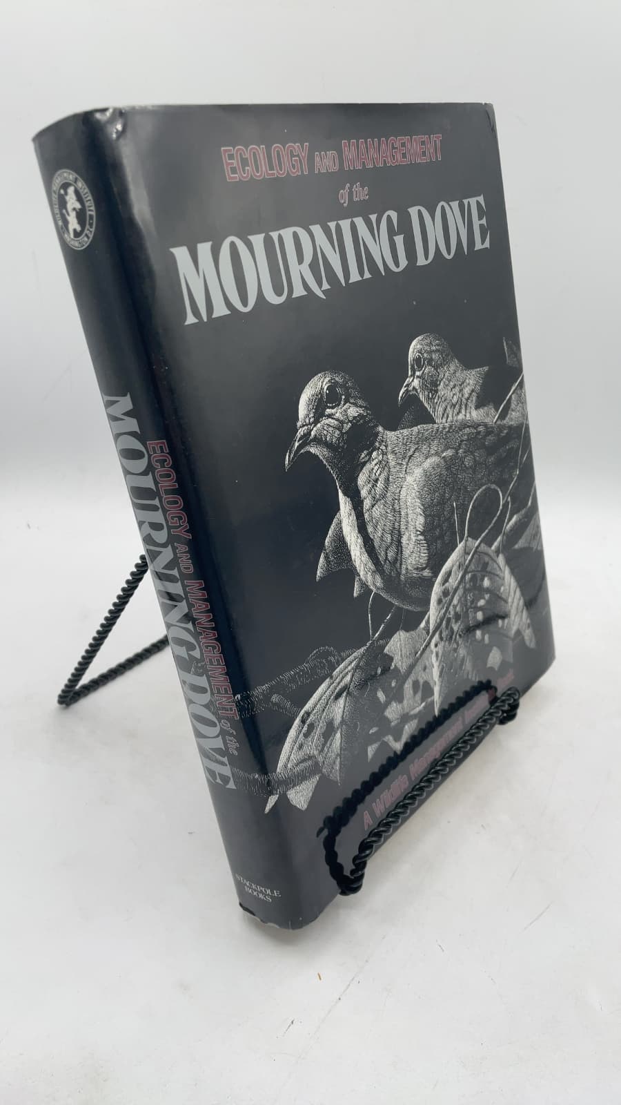 Ecology and Management of the Mourning Dove by Thomas S. Baskett, Mark W. Sayre, Roy E. Tomlinson, Ralph E. Mirarchi - front cover