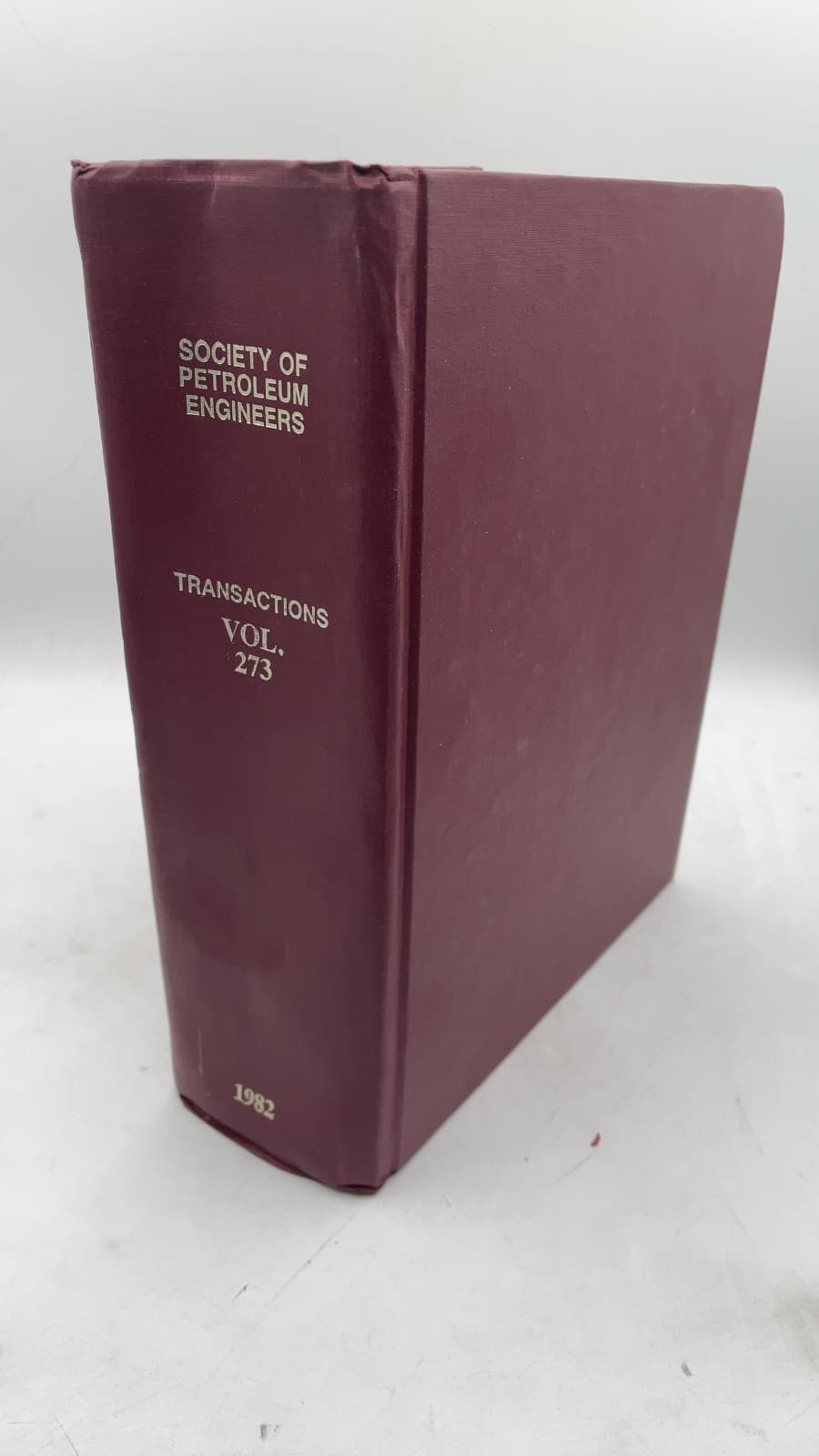 Transactions of the Society of Petroleum Engineers, Volume 273 by Society of Petroleum Engineers - front cover