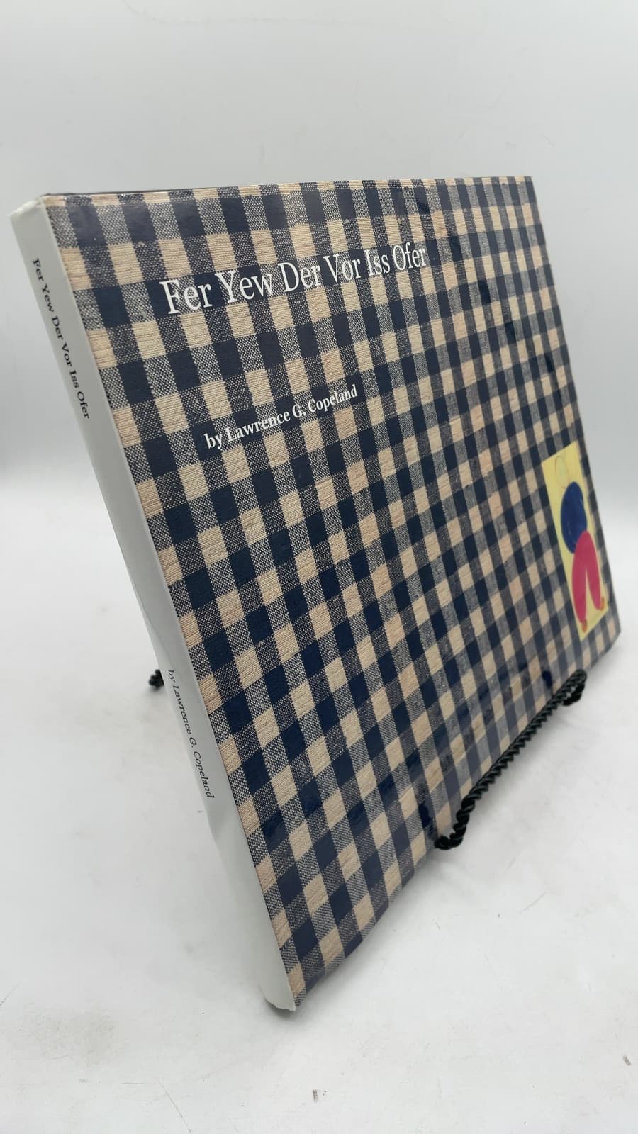 Fer Yew Der Vor Iss Ofer by Lawrence G. Copeland - front cover