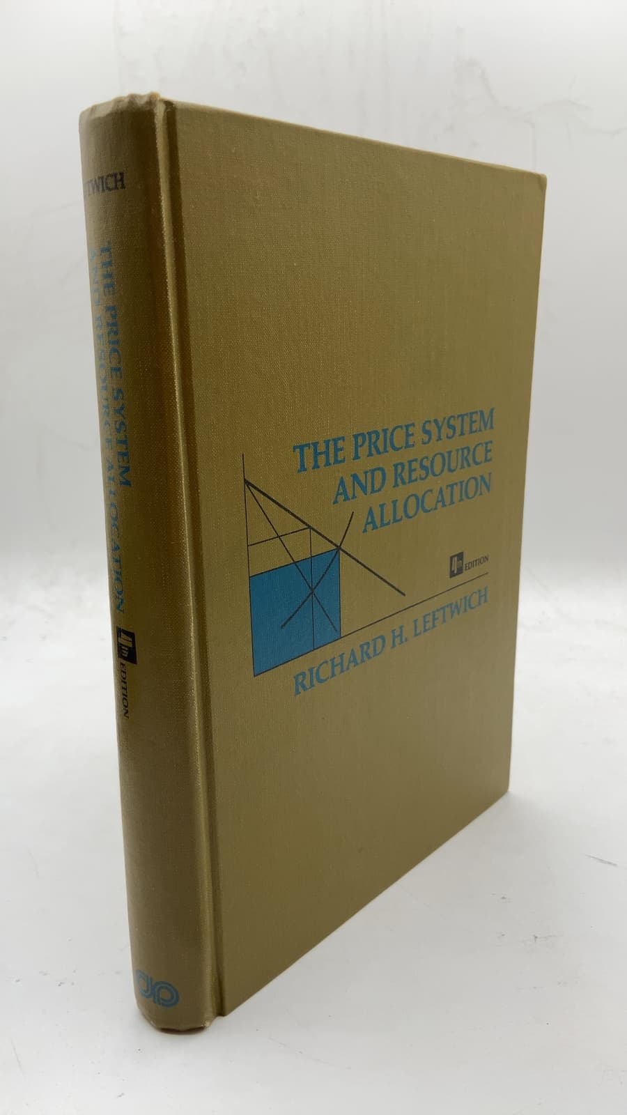The Price System and Resource Allocation by Richard H. Leftwich - front cover
