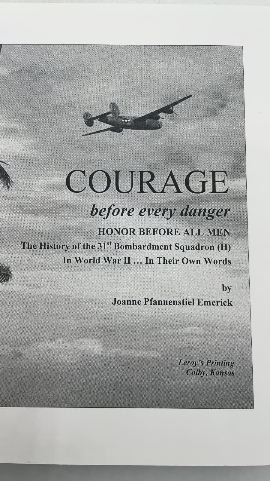 Courage Before Every Danger: Honor Before All Men by Joanne Pfannenstiel Emerick - title page