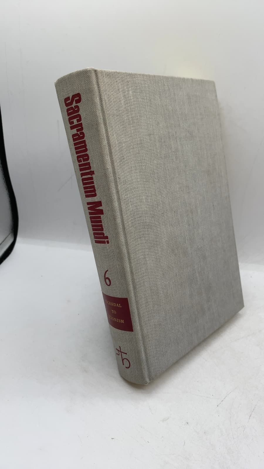 Sacramentum Mundi: An Encyclopedia of Theology, Volume Six: Scandal to Zionism by General Editor: Adolf Darlap - front cover