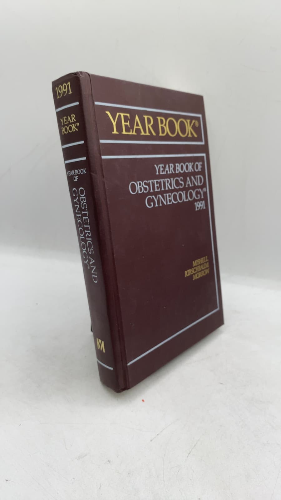 Year Book of Obstetrics and Gynecology 1991 by Daniel R. Mishell, Jr., M.D., Thomas H. Kirschbaum, M.D., C. Paul Morrow, M.D. - front cover