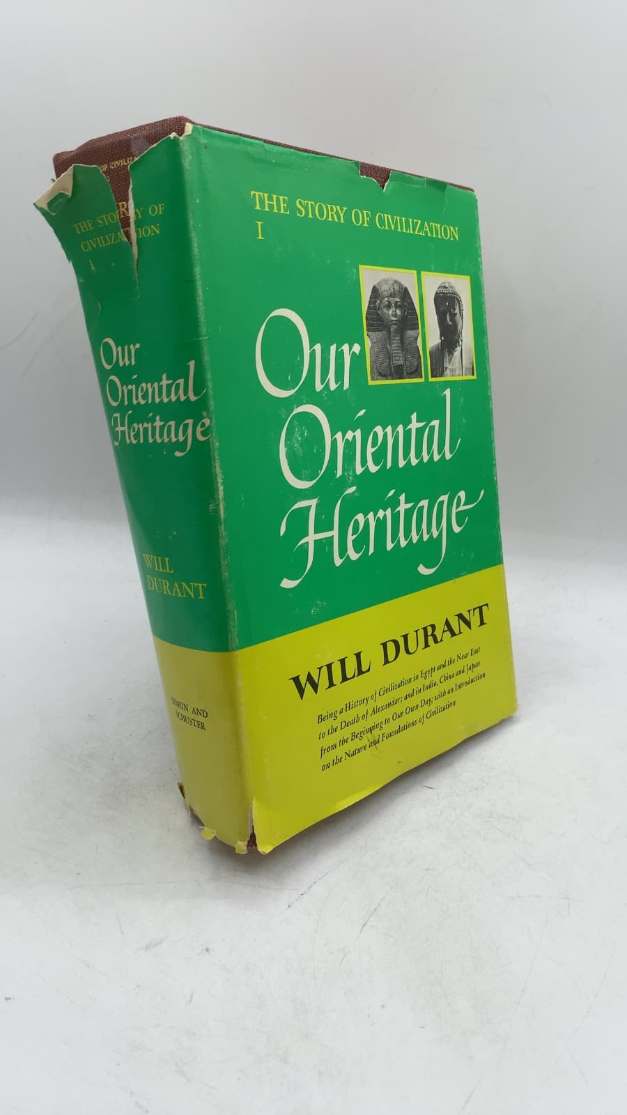 Our Oriental Heritage (The Story of Civilization: Part I)