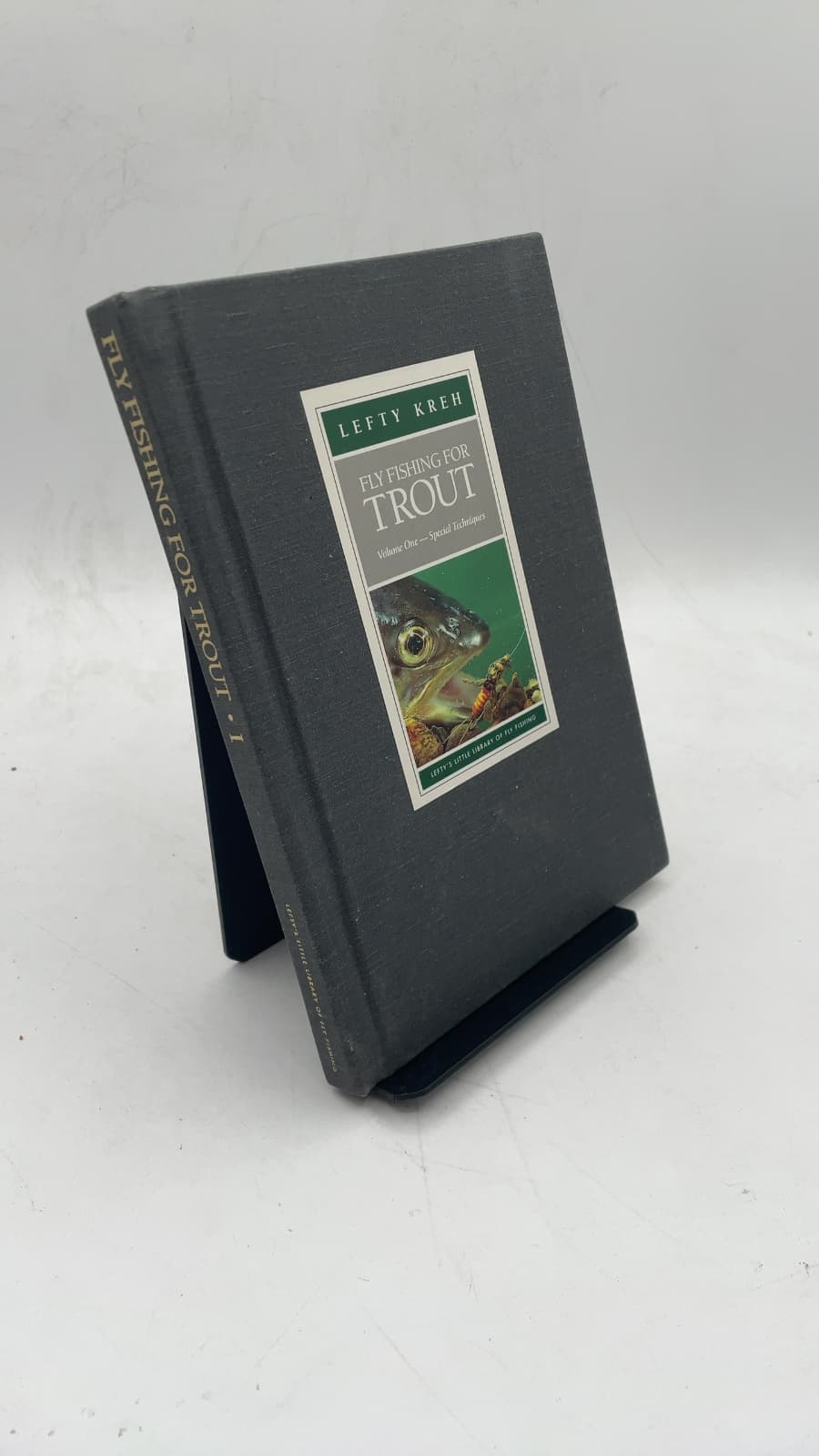 FLY FISHING FOR TROUT Volume One — Special Techniques by Lefty Kreh - front cover