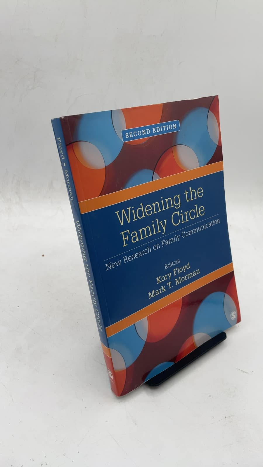 Widening the Family Circle: New Research on Family Communication by Kory Floyd, Mark T. Morman - front cover