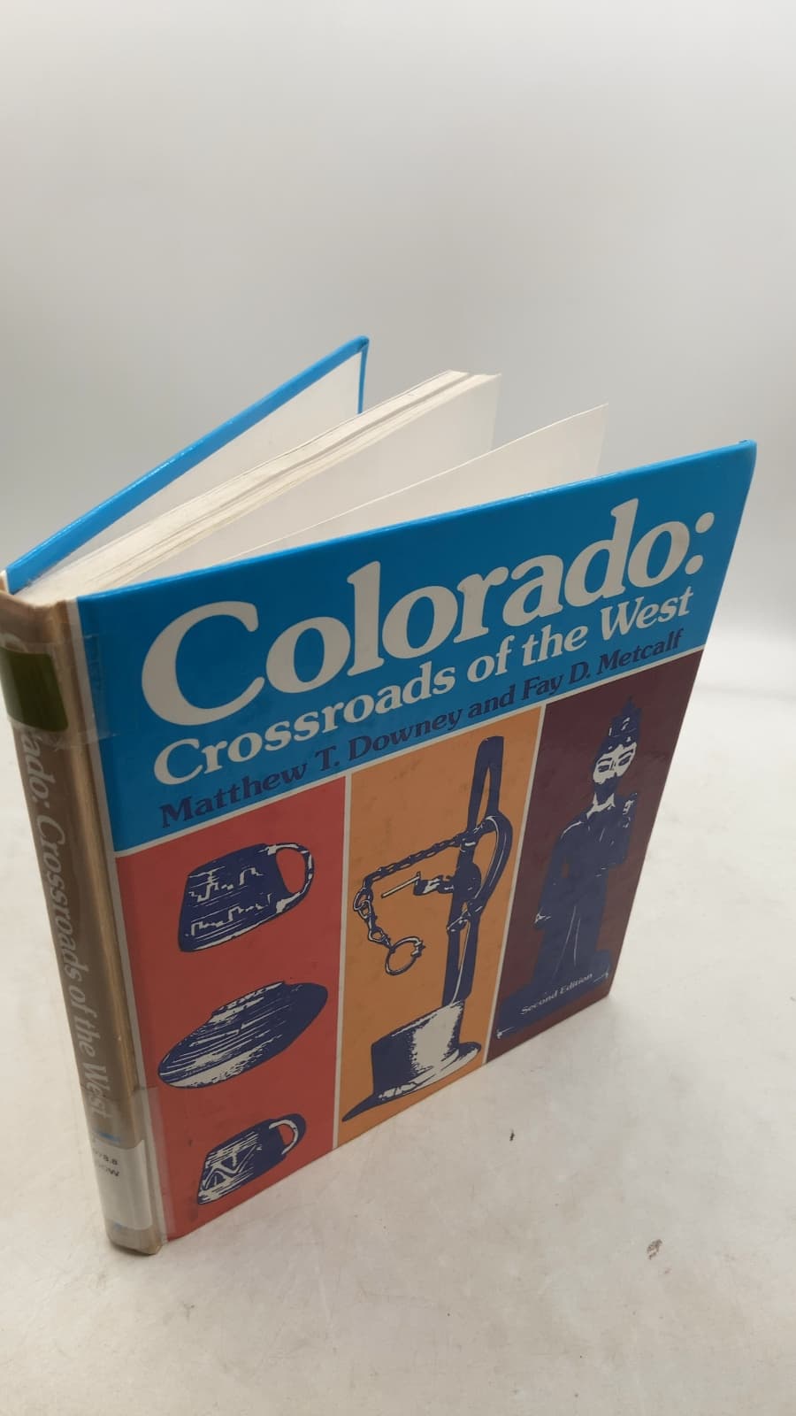 Colorado: Crossroads of the West
