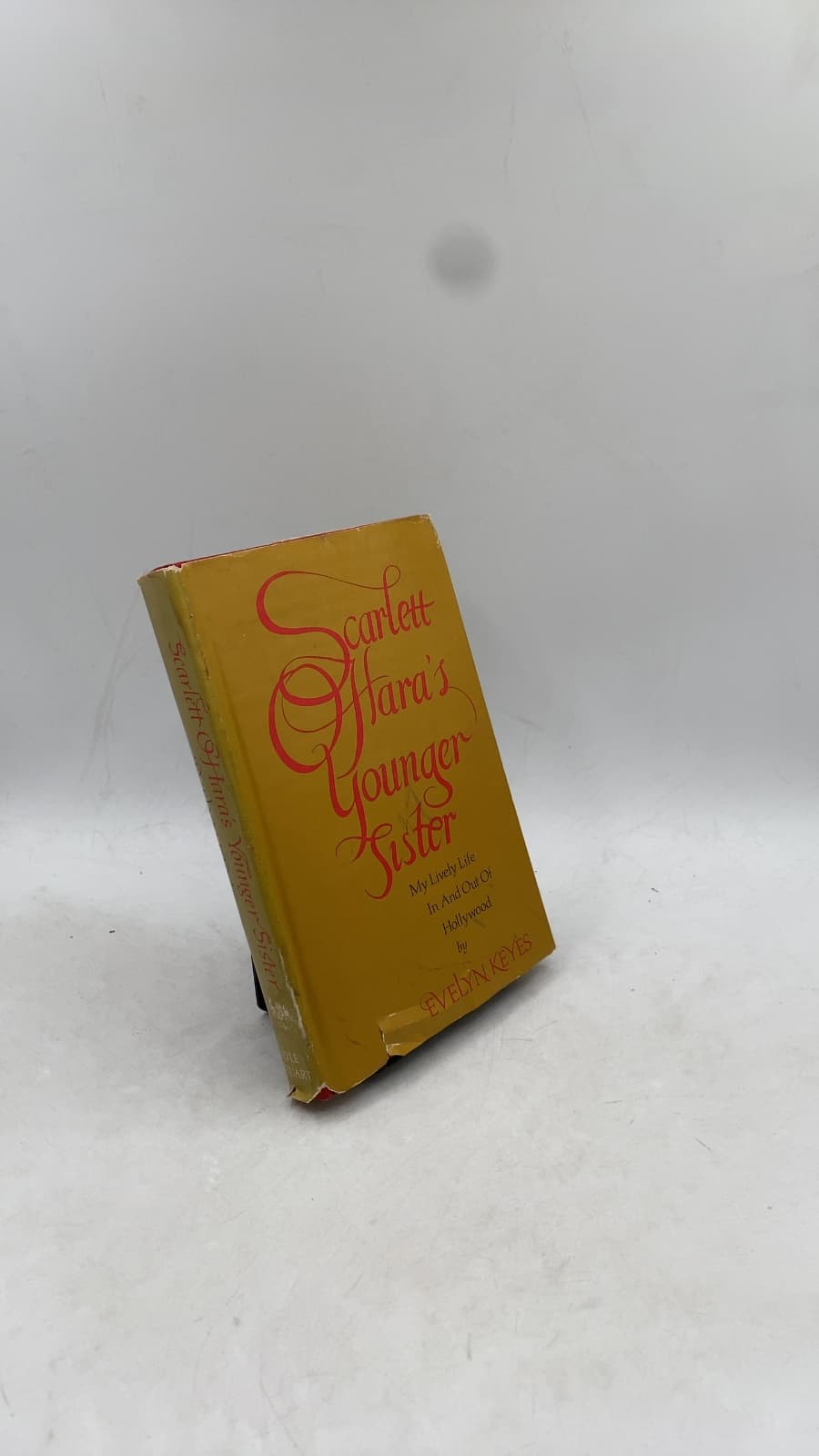 Scarlett O'Hara's Younger Sister: My Lively Life In and Out of Hollywood by Evelyn Keyes - front cover