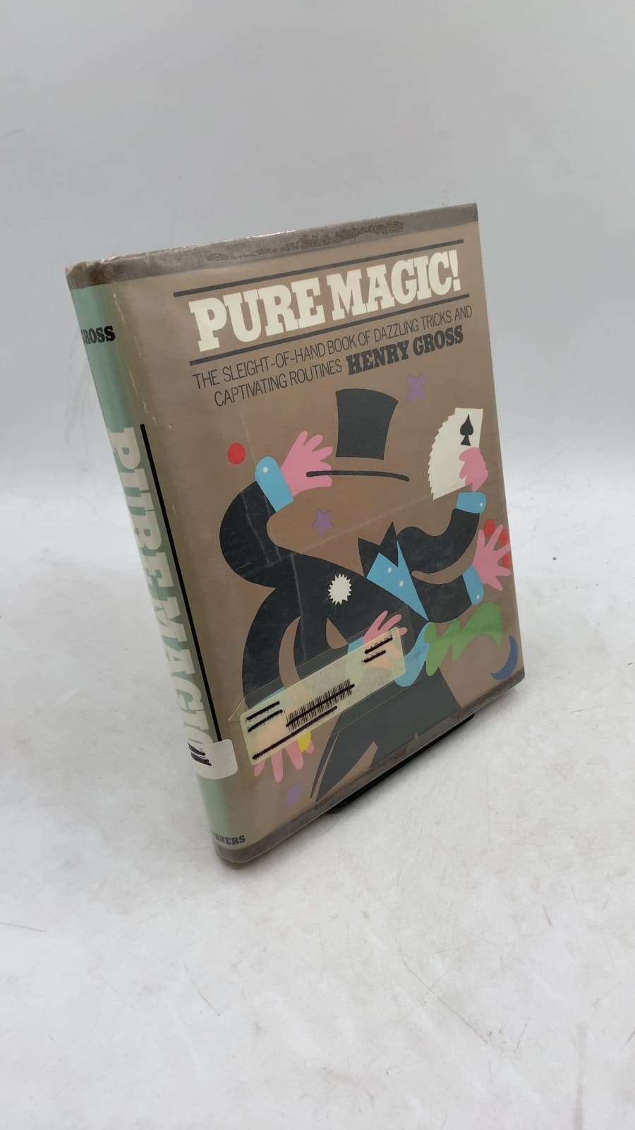 Pure Magic! The Sleight-of-Hand Book of Dazzling Tricks and Captivating Routines by Henry Gross - front cover