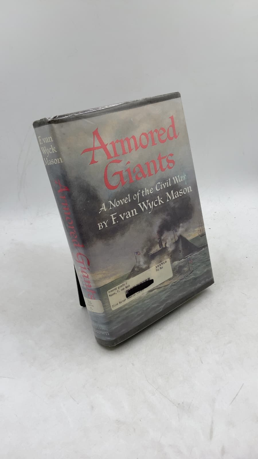 Armored Giants: A Novel of the Civil War by F. van Wyck Mason - front cover
