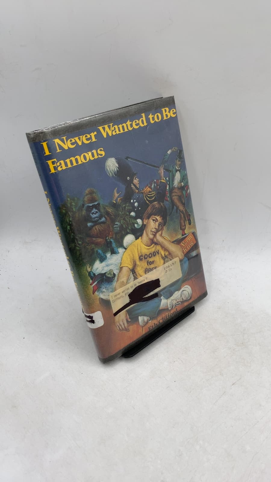 I Never Wanted to Be Famous by Eth Clifford - front cover