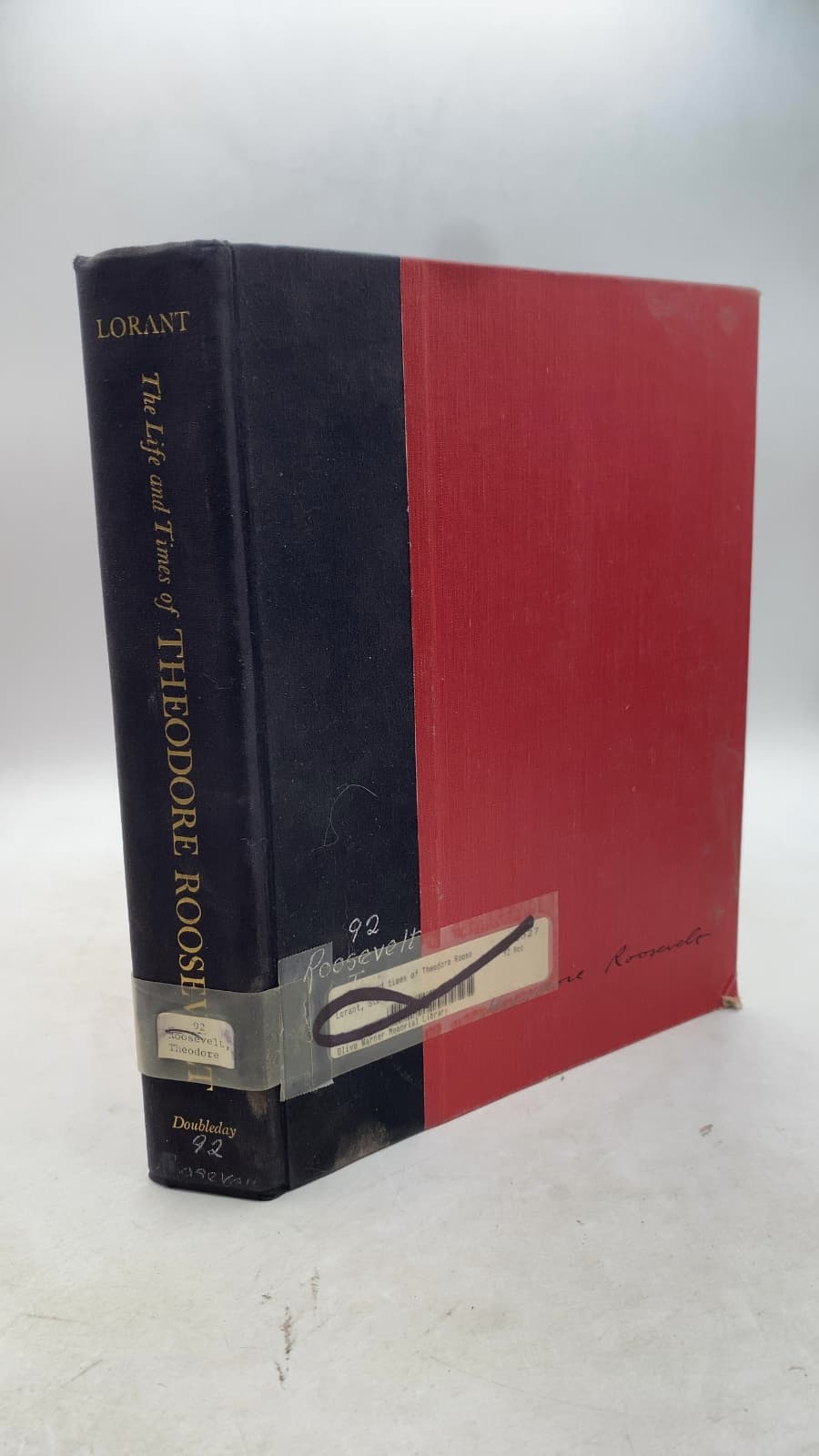 THE Life AND Times OF Theodore Roosevelt by Stefan Lorant - front cover