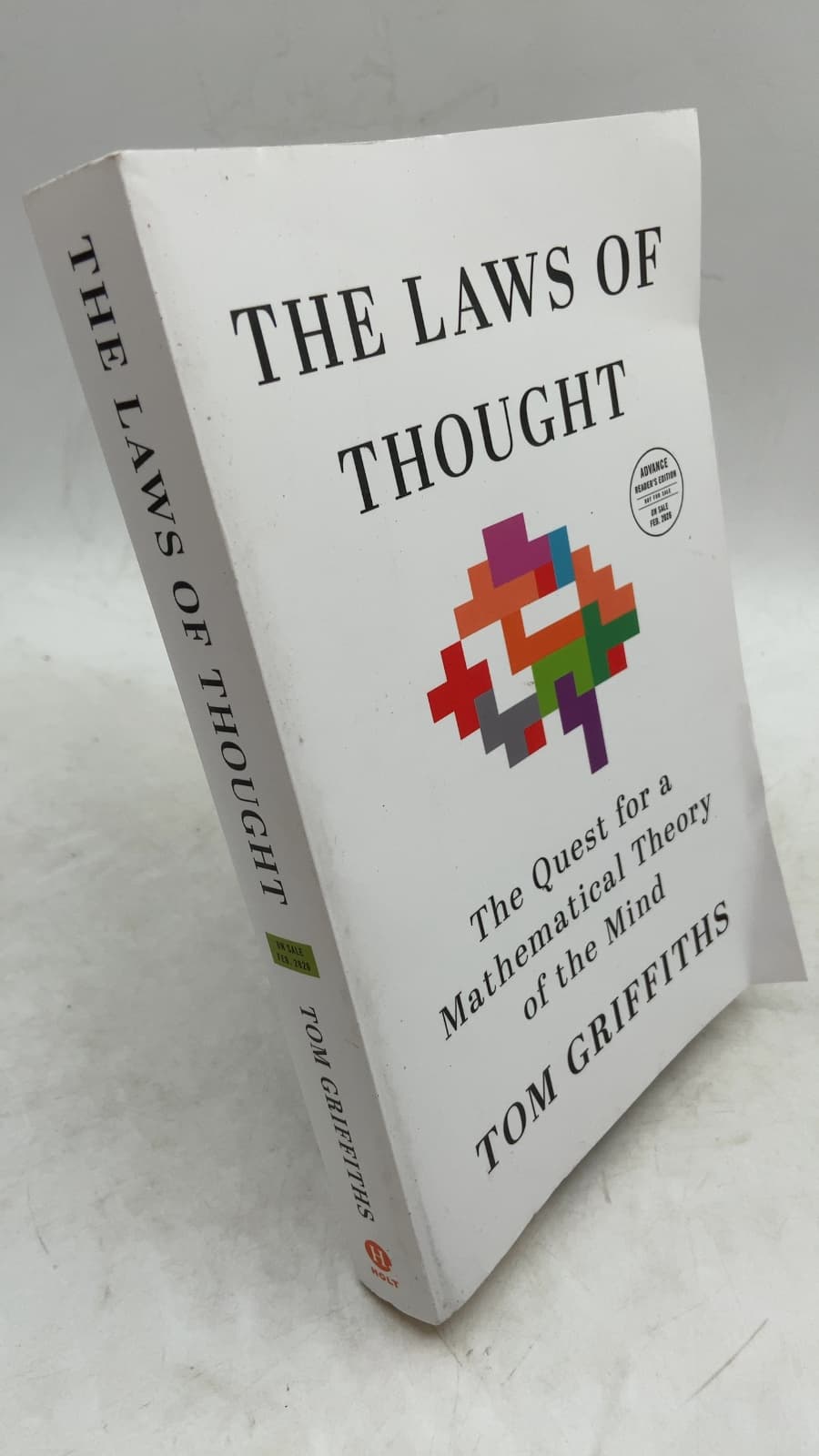 The Laws of Thought: The Quest for a Mathematical Theory of the Mind by TOM Griffiths - front cover
